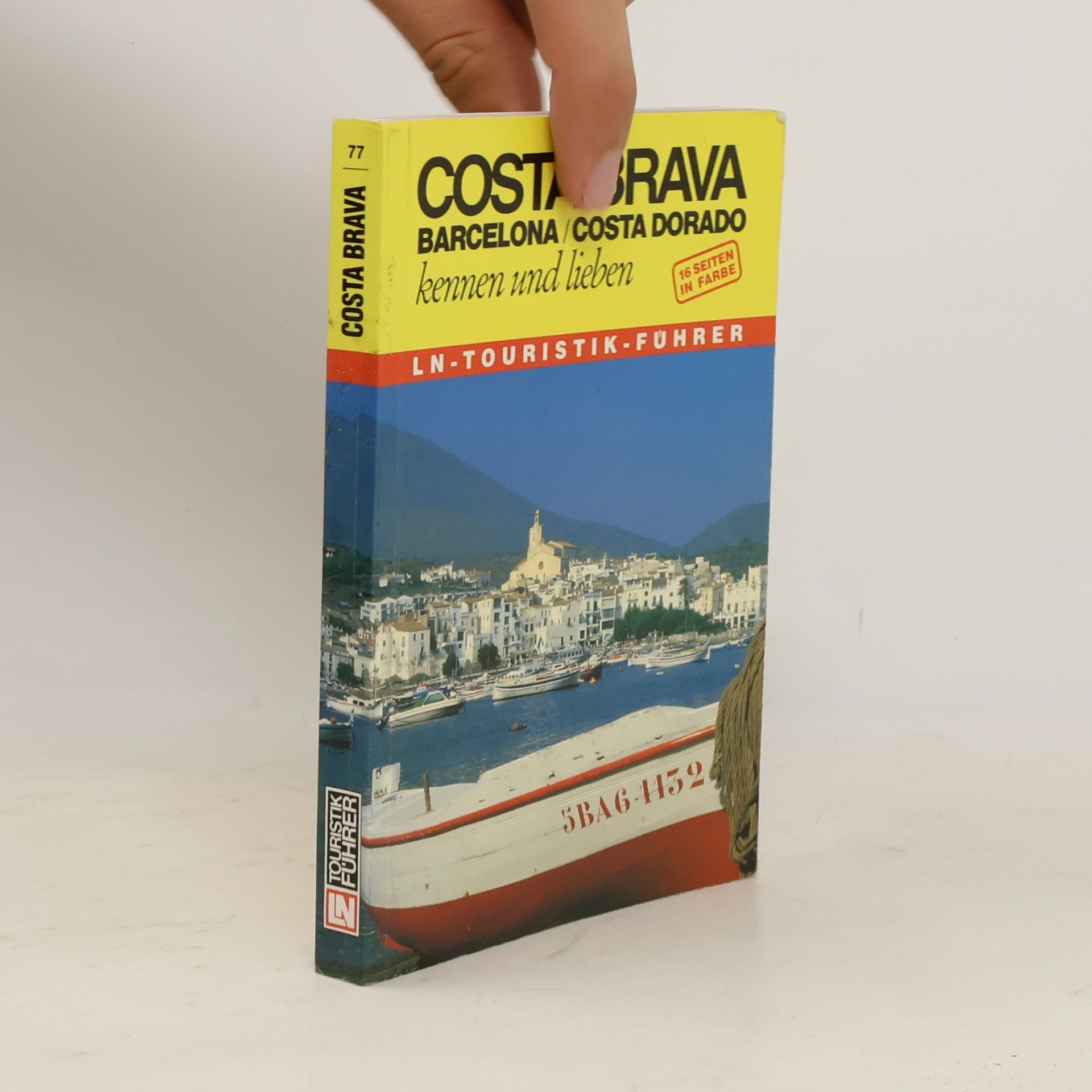 Dieter Neubauer LN-Touristik-Führer - 77: Costa Brava kennen und lieben