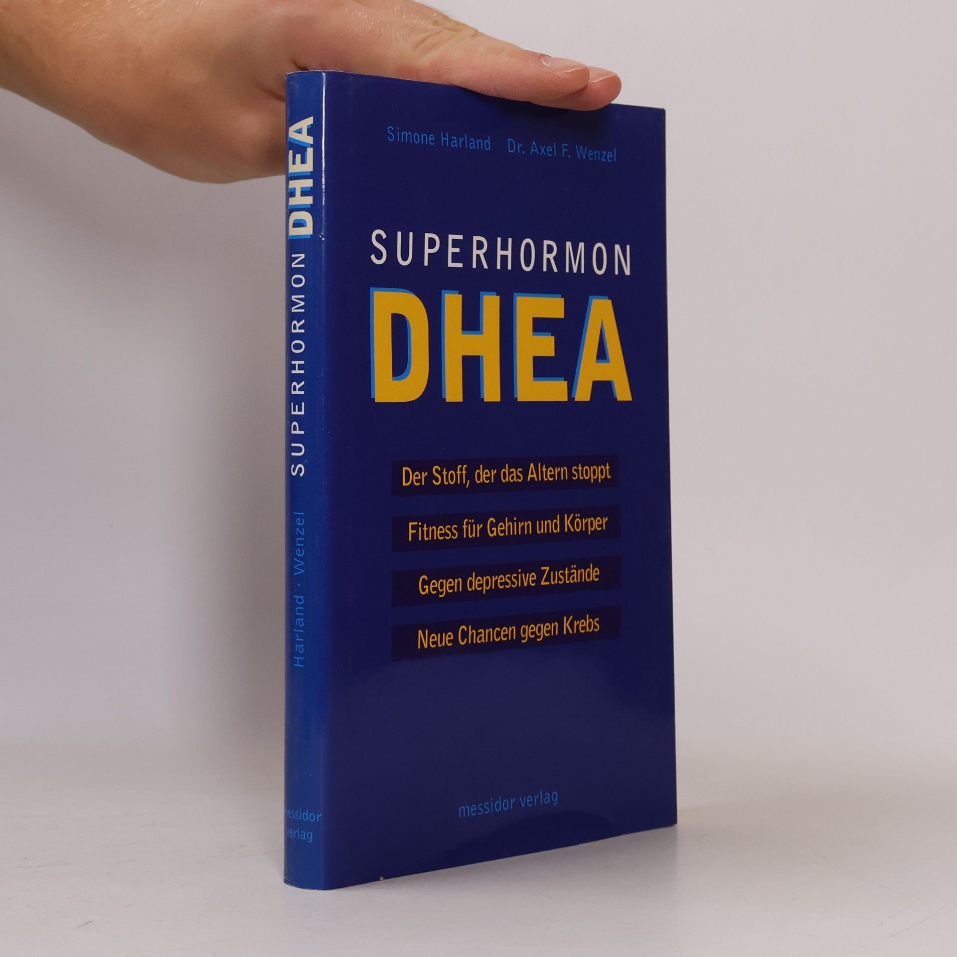 Axel F. Wenzel Superhormon DHEA