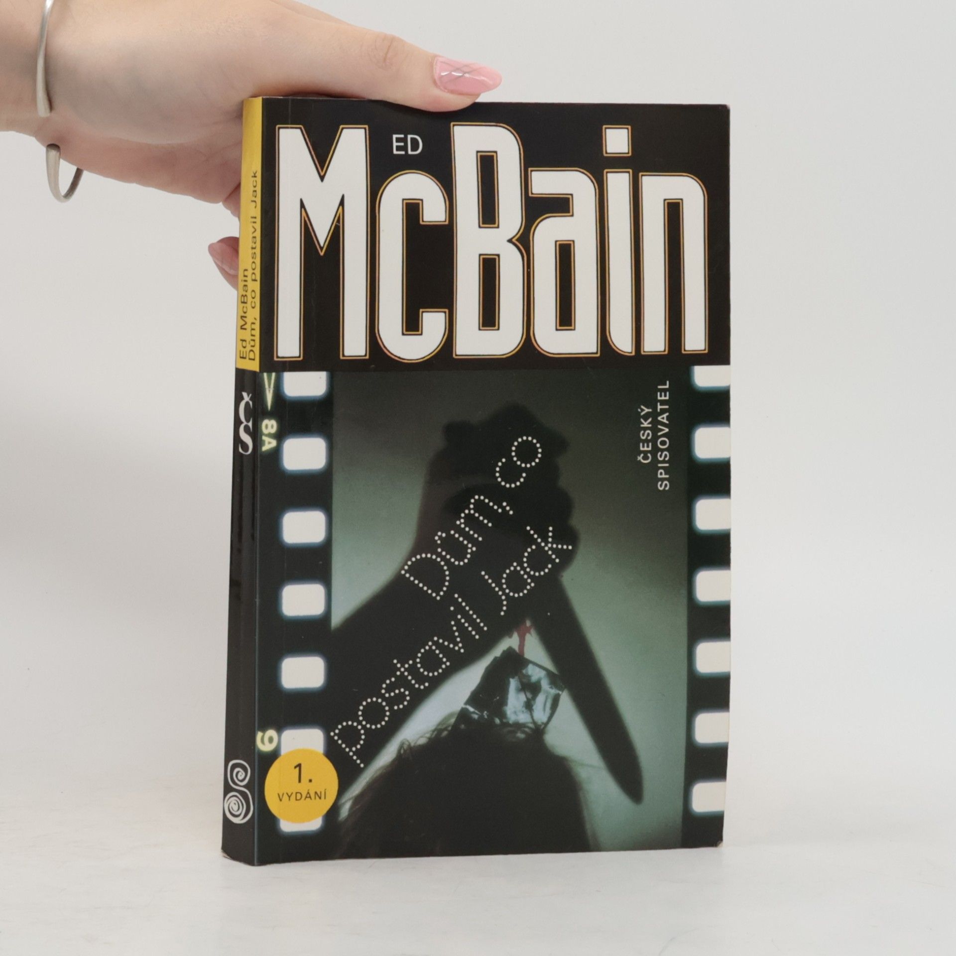 Ed McBain Dům, co postavil Jack
