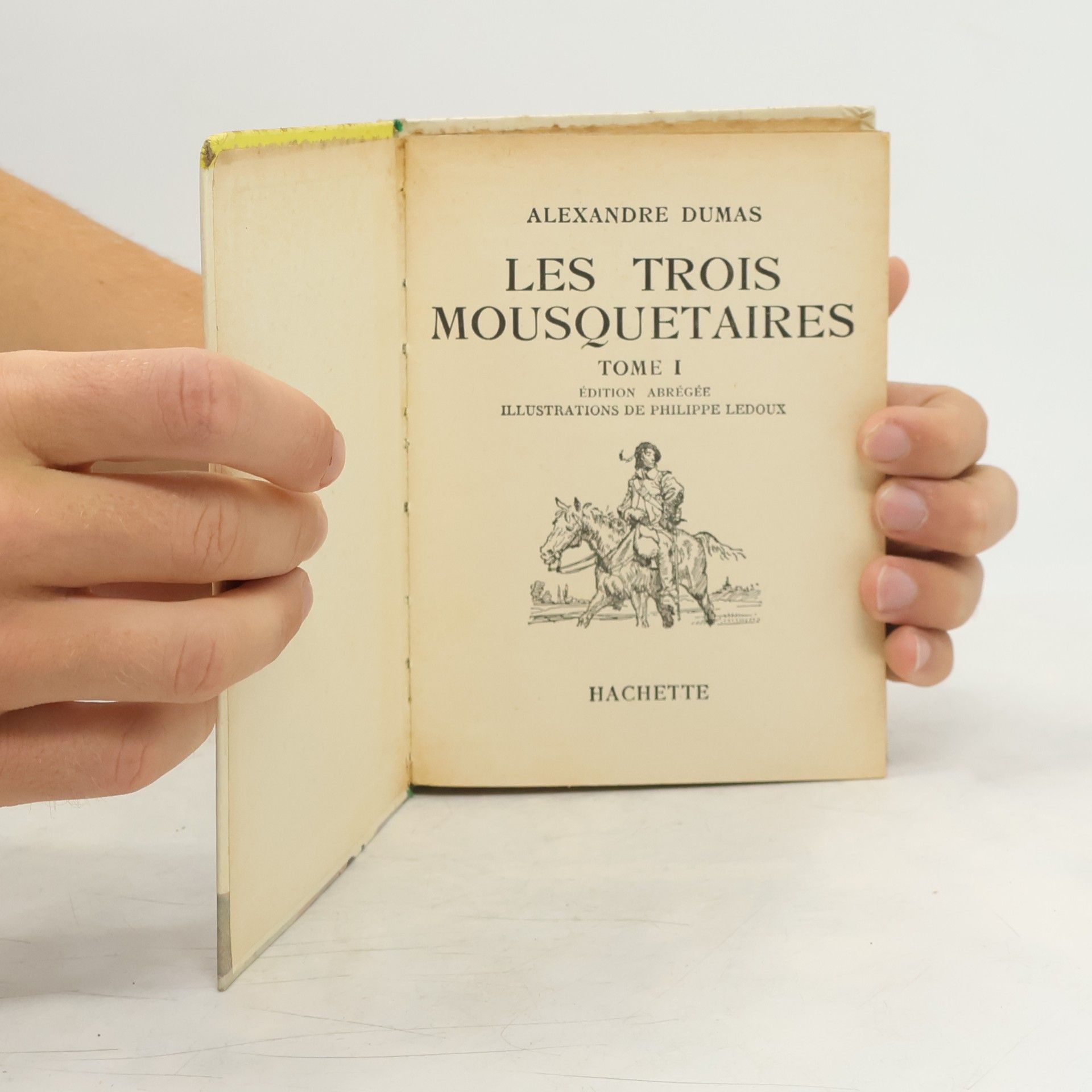 Alexandre Dumas starší Les trois mousquetaires I.