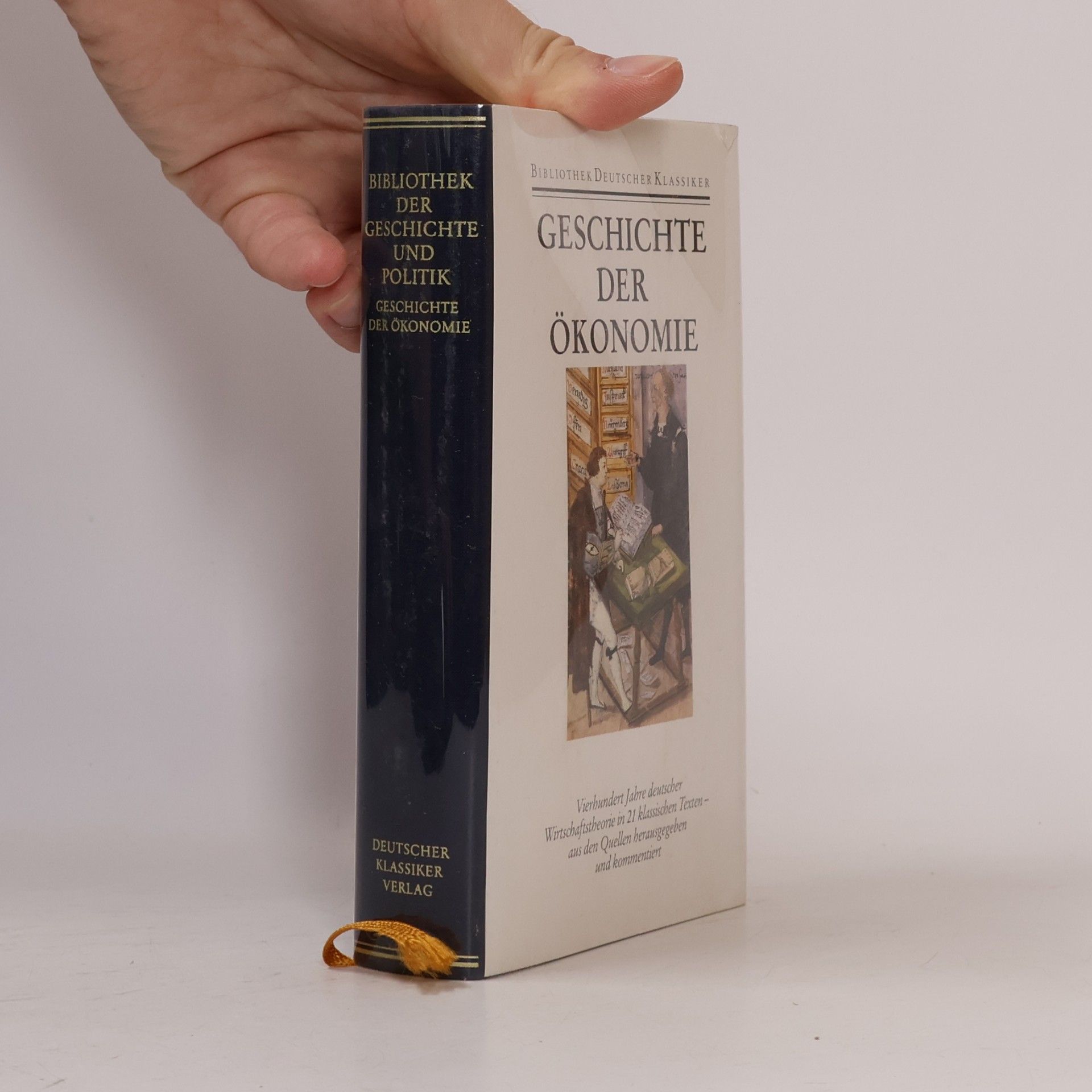 Johannes Burkhardt Bibliothek der Geschichte und Politik - 21: Geschichte der Ökonomie