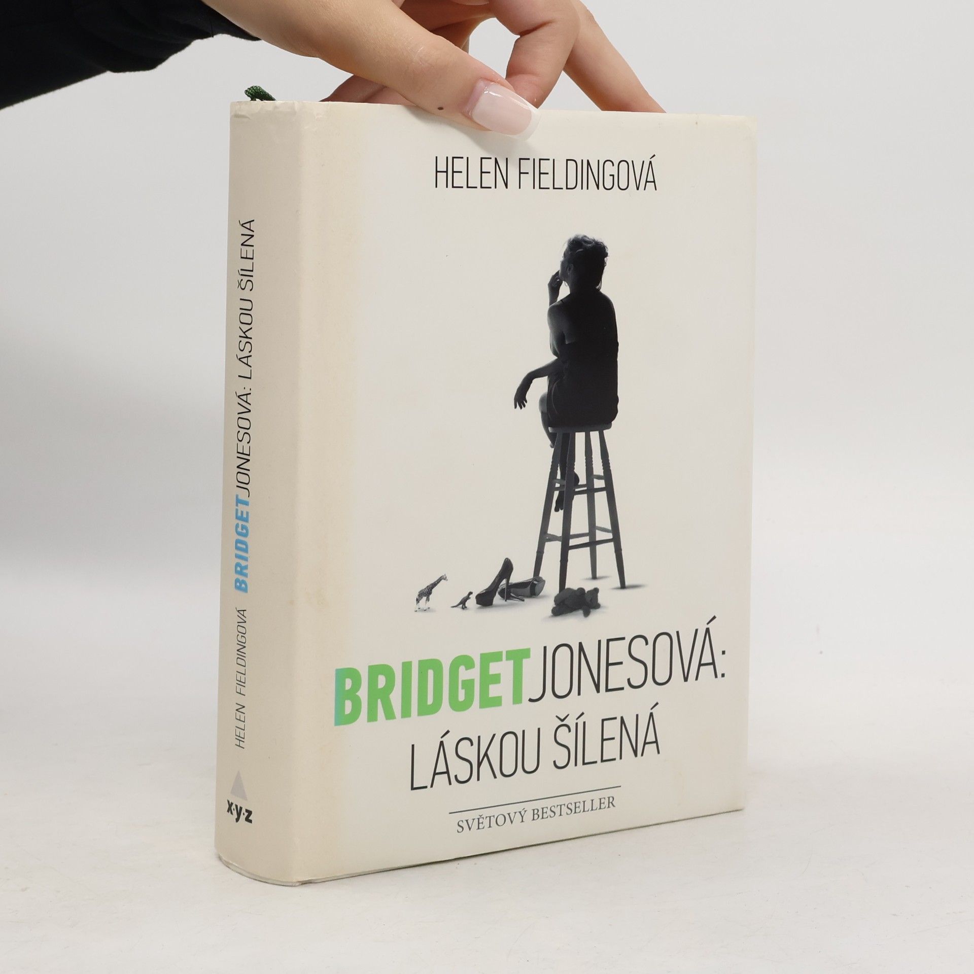 Helen Fielding Bridget Jonesová. Láskou šílená