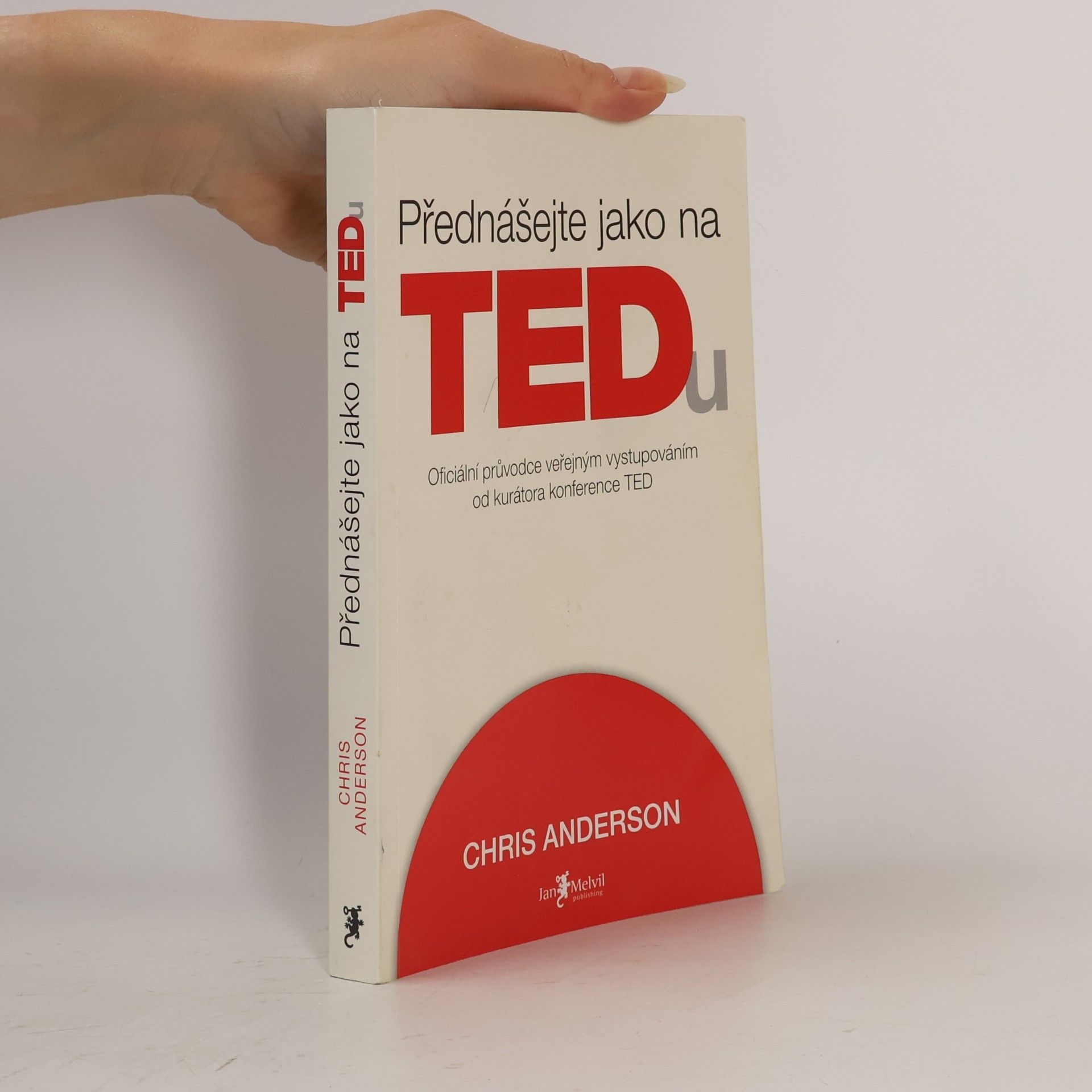 Chris Anderson Přednášejte jako na TEDu