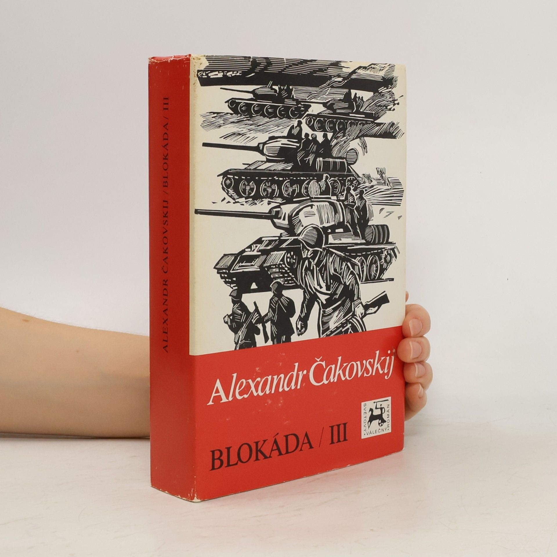 Alexandr Čakovskij Blokáda III.