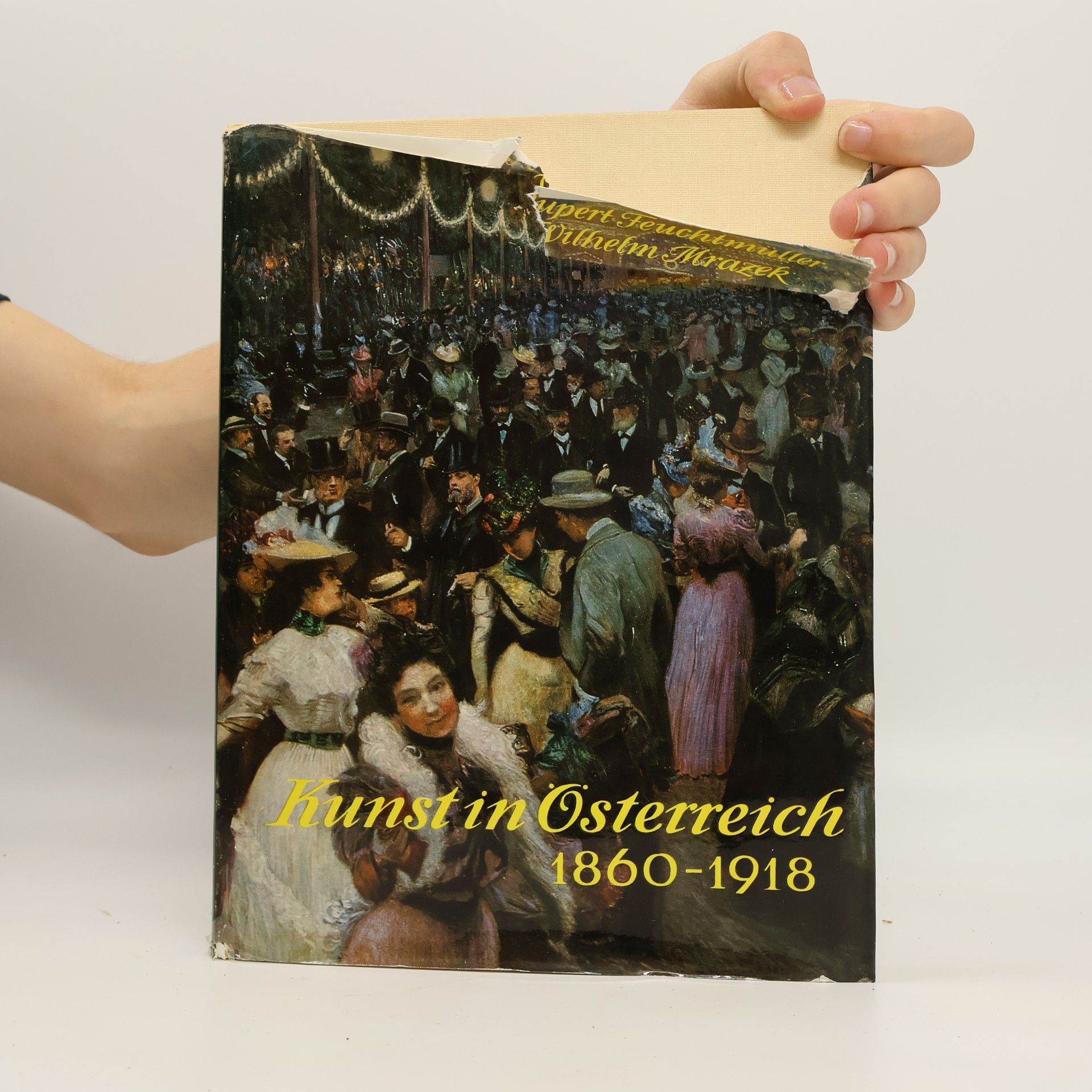 Wilhelm Mrazek Kunst in Österreich 1860 -1918
