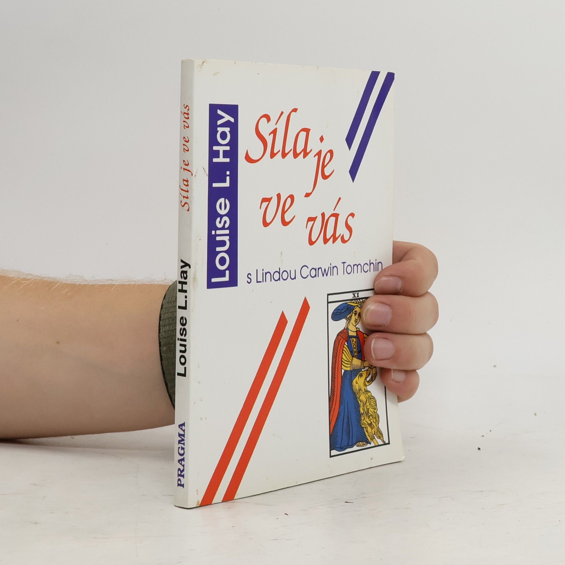 Louise Lynn Hay Síla je ve vás