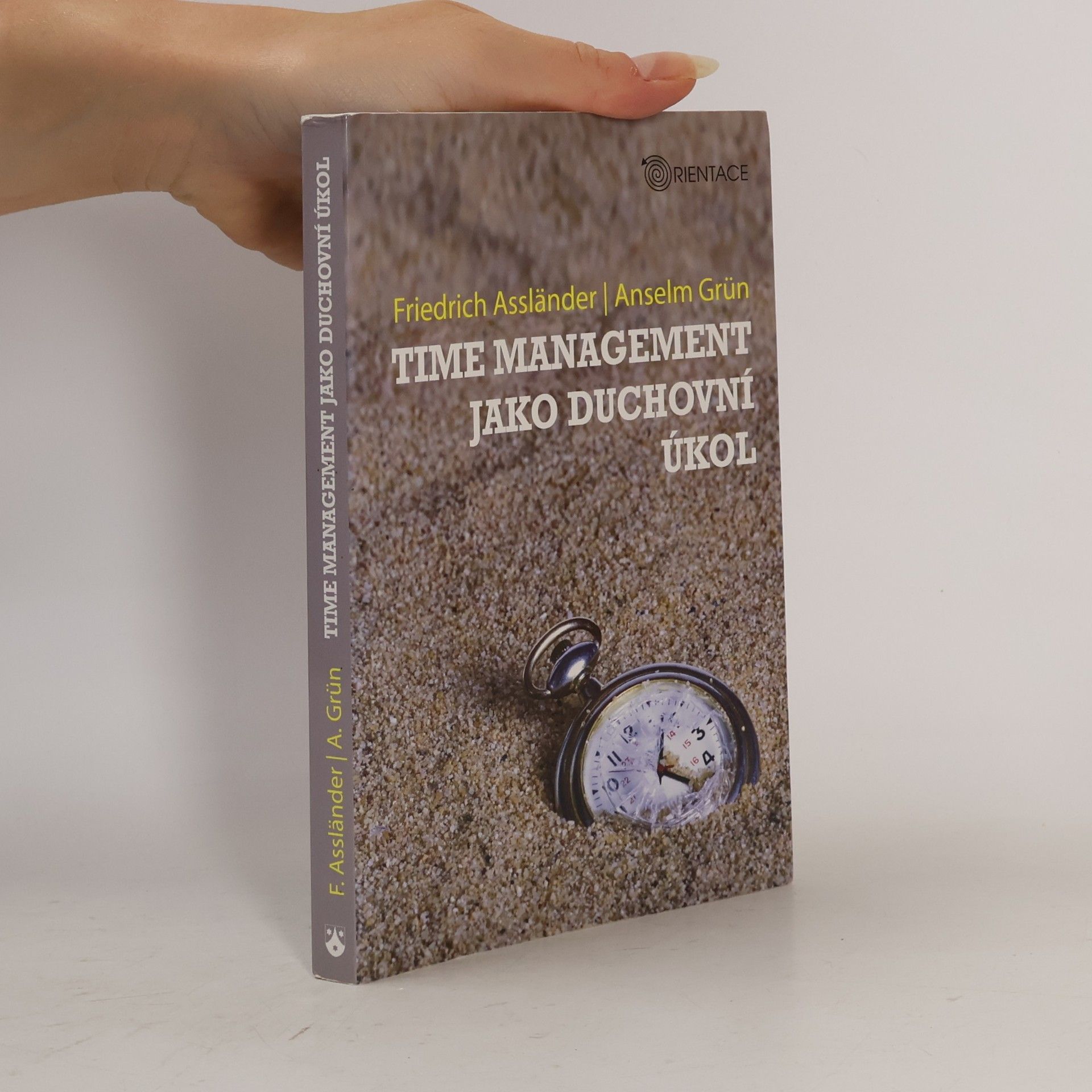 Friedrich Assländer Time management jako duchovní úkol