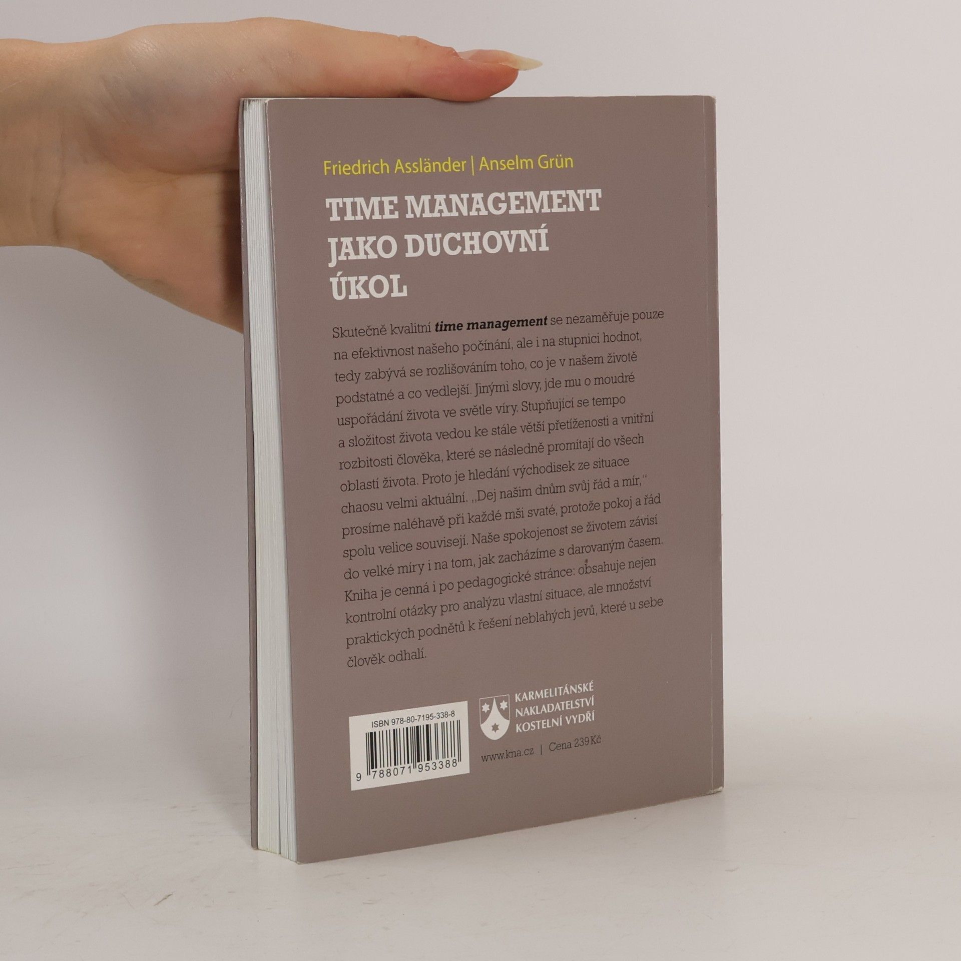 Friedrich Assländer Time management jako duchovní úkol