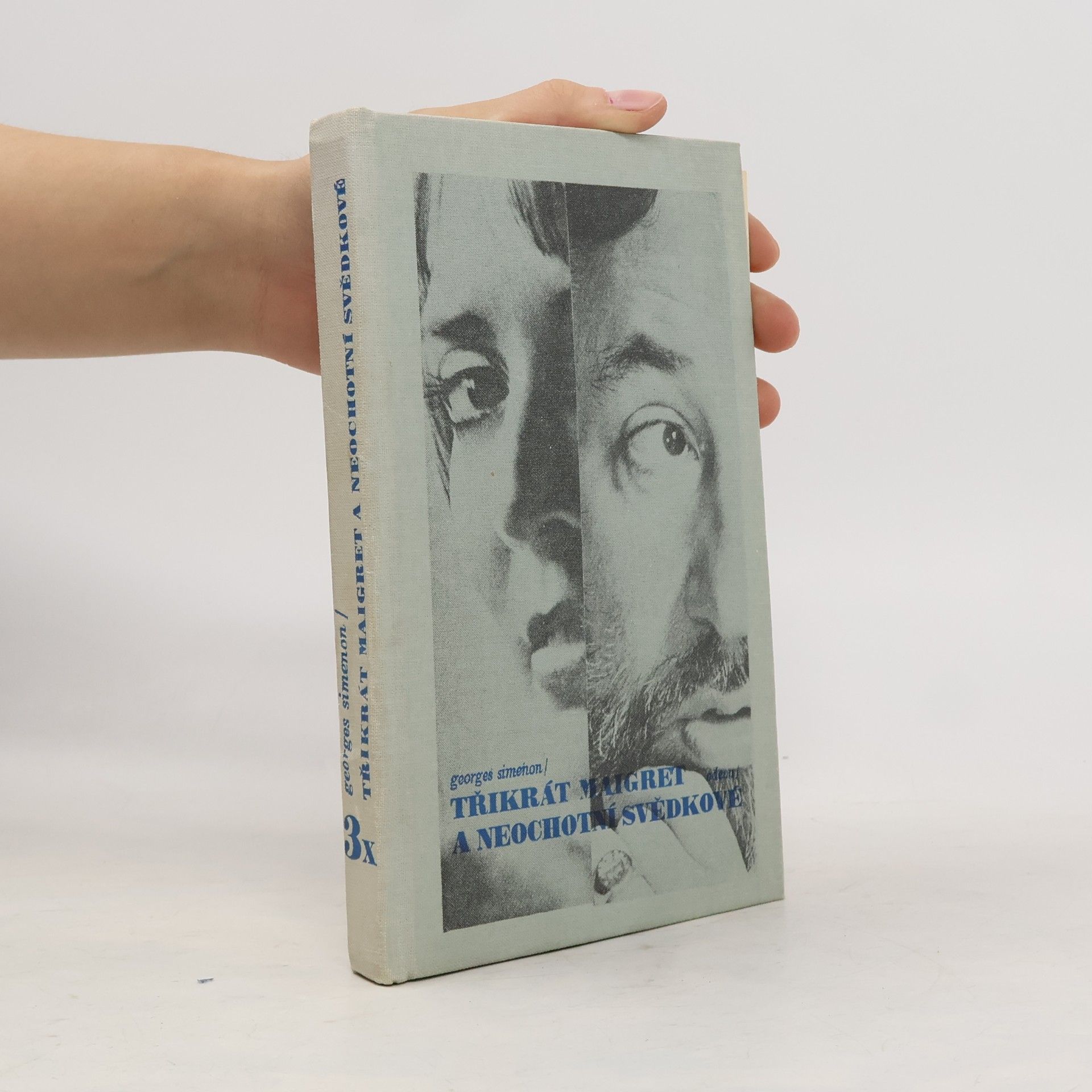 Georges Simenon Třikrát Maigret a neochotní svědkové