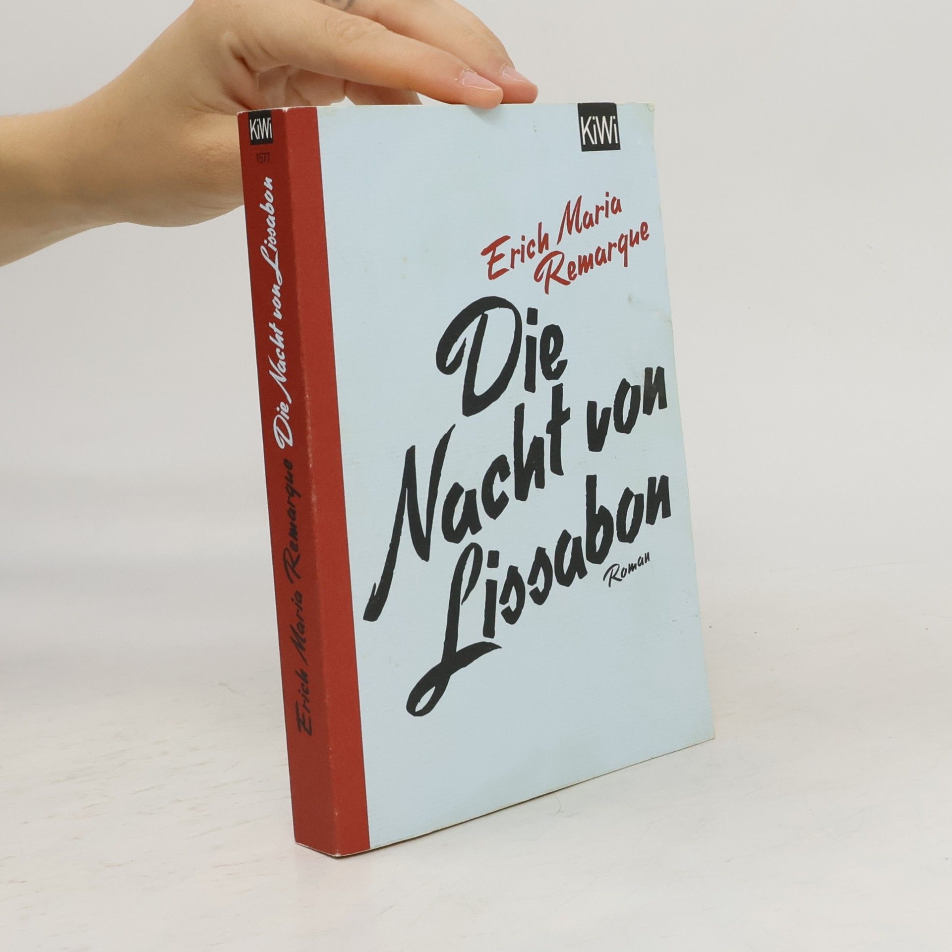 Erich Maria Remarque Die Nacht von Lissabon