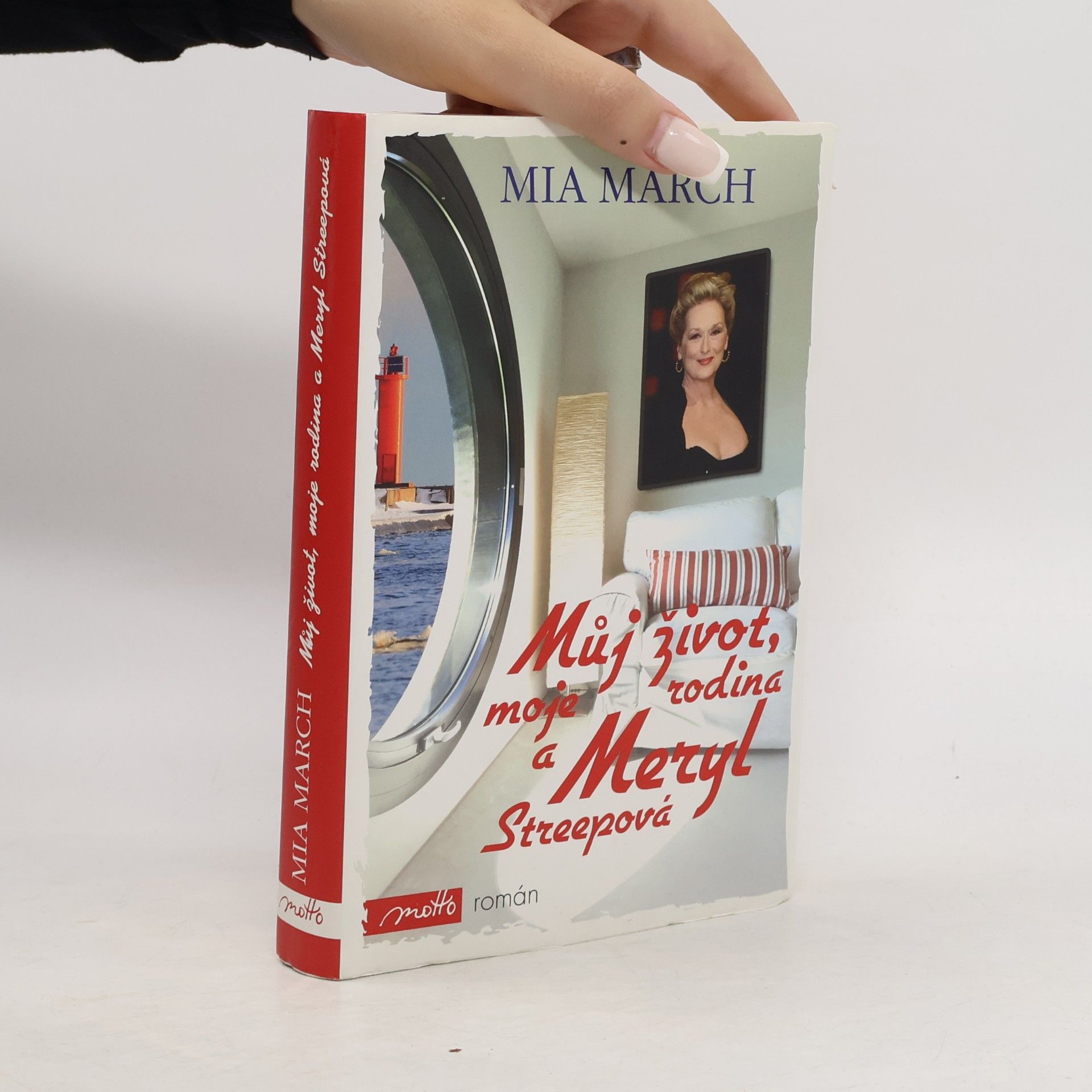 Mia March Můj život, moje rodina a Meryl Streepová