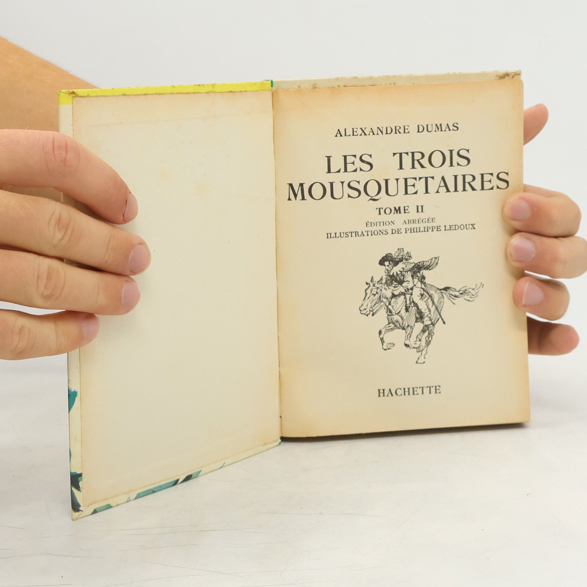 Alexandre Dumas starší Les trois mousquetaires II