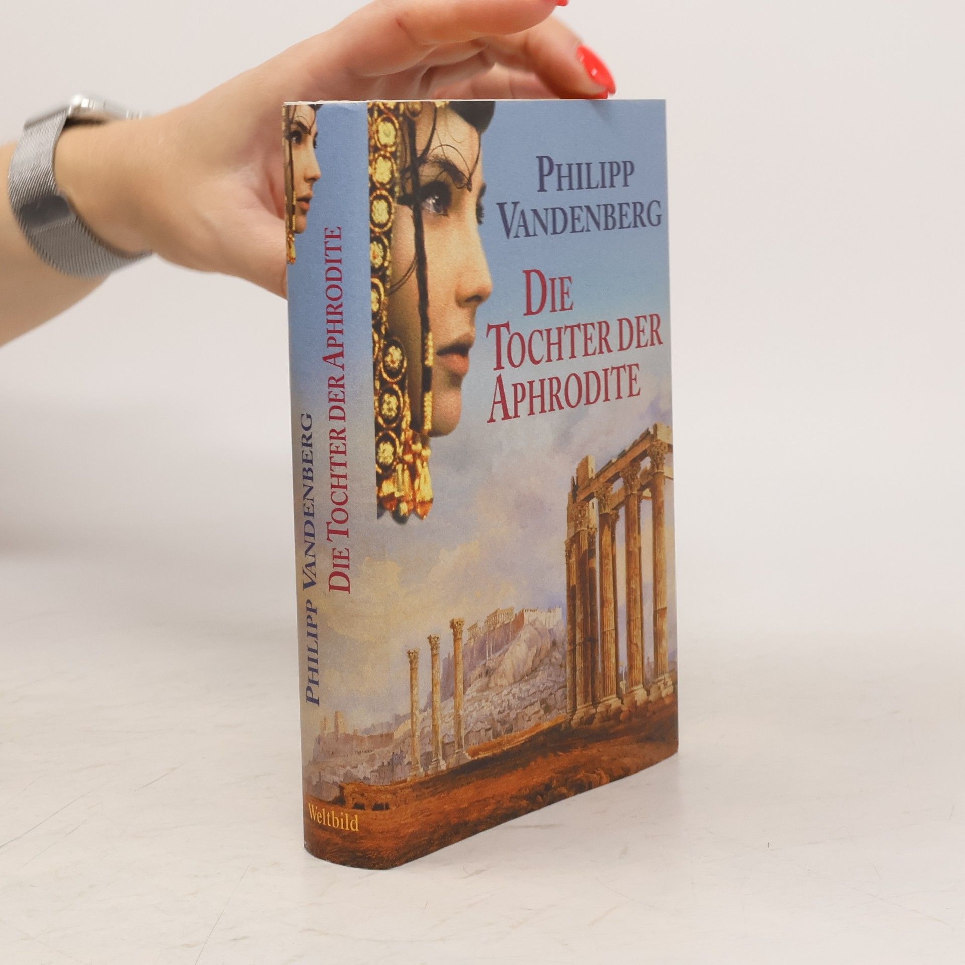 Philipp Vandenberg Die Tochter der Aphrodite
