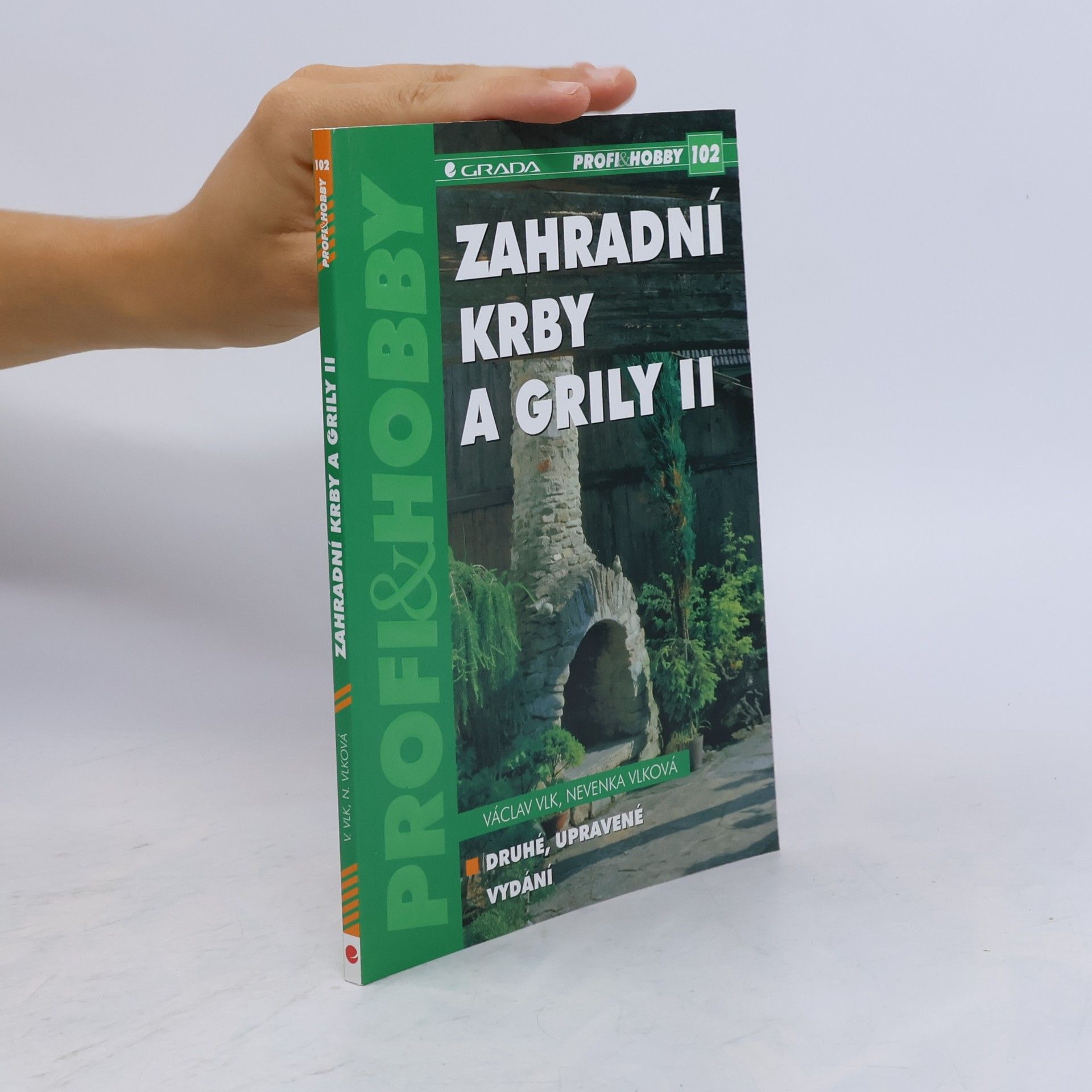 Václav Vlk Zahradní krby a grily. II
