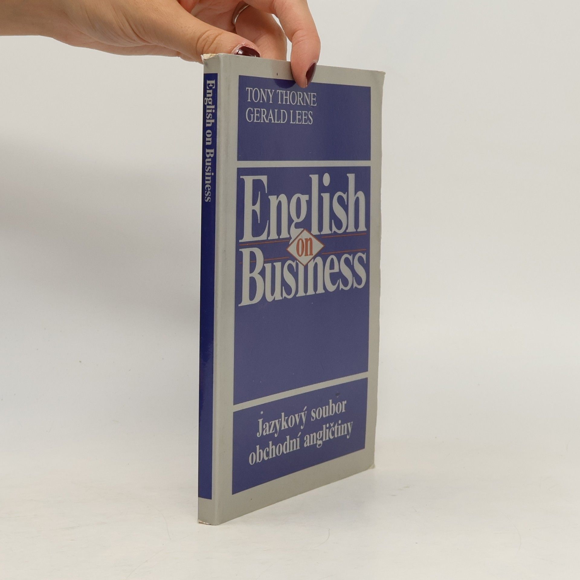 Tony Thorne English on Business: Jazykový soubor obchodní angličtiny pro samouky
