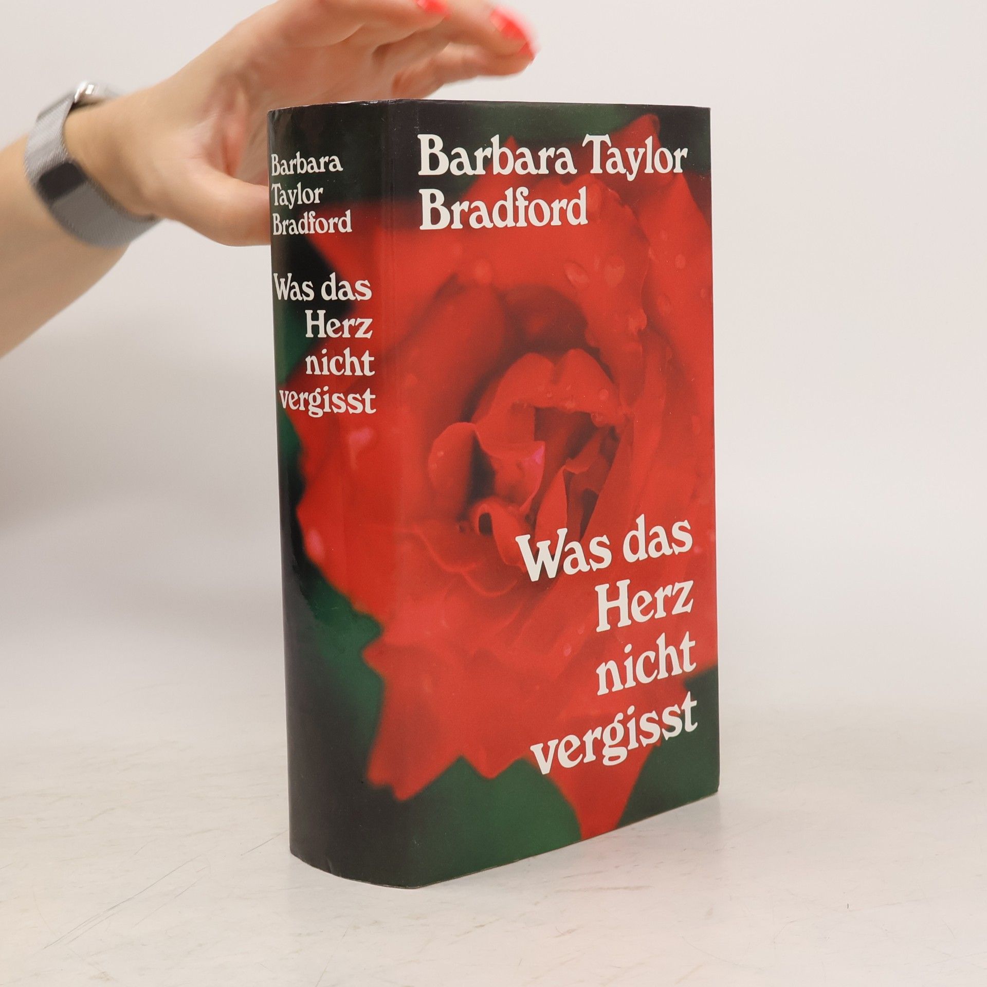 Barbara Taylor Bradford Was des Herz nicht vergisst