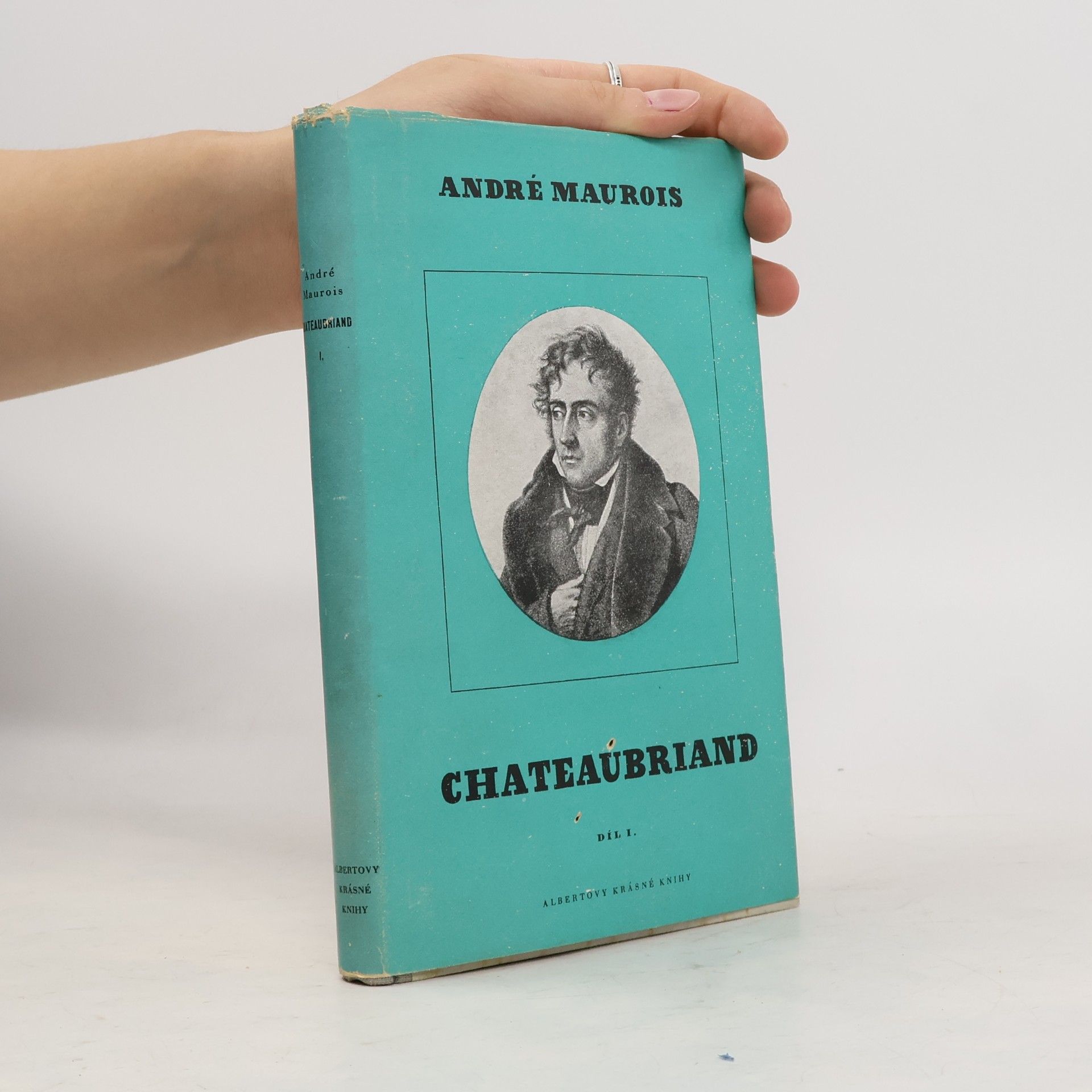 André Maurois Chateaubriand I.