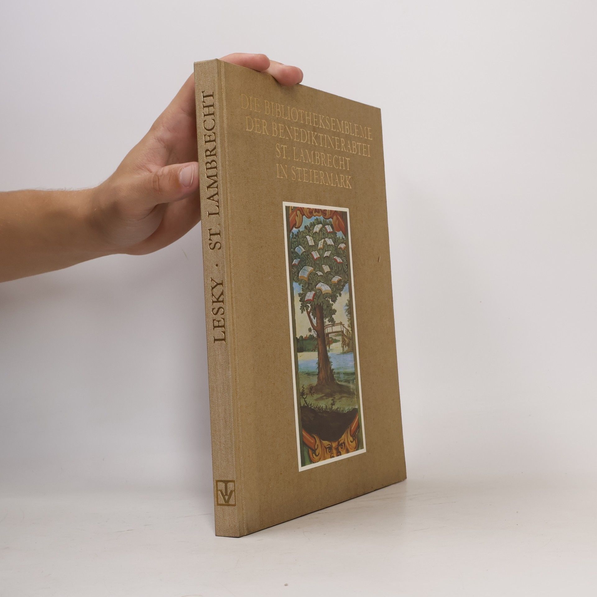 Grete Lesky Die Bibliotheksembleme der Benediktinerabtei St. Lambrecht in Steiermark