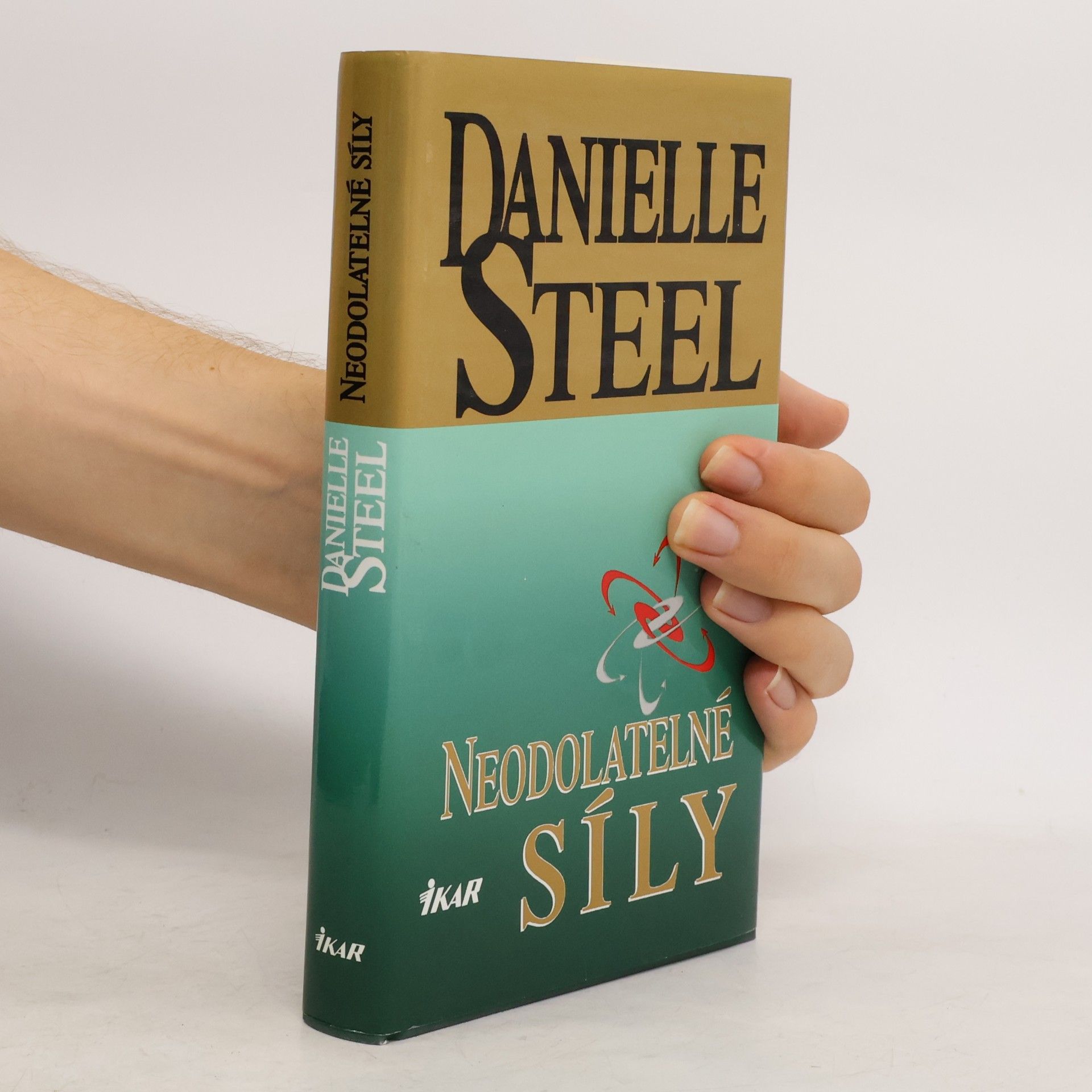 Danielle Steel Neodolatelné síly