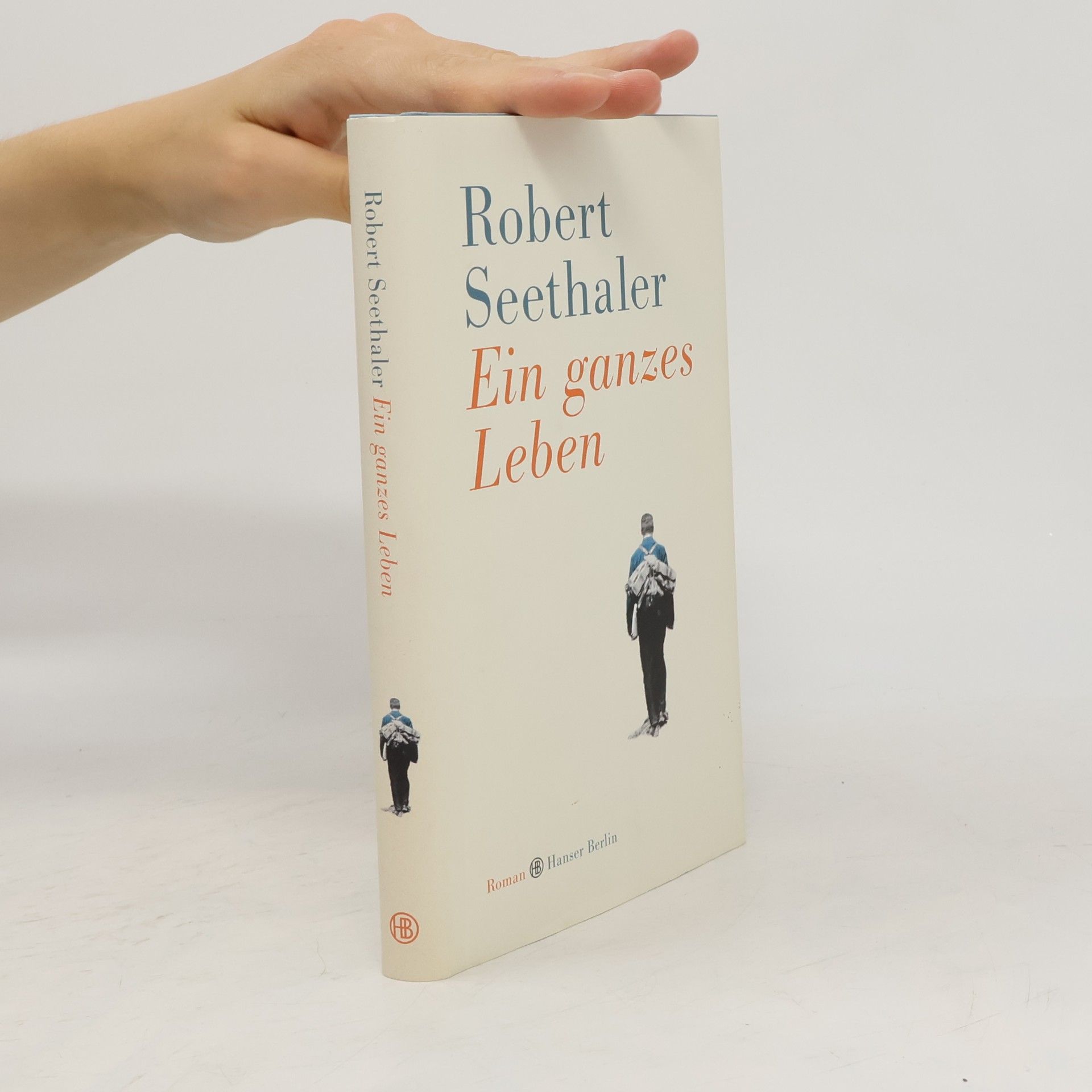 Robert Seethaler Ein ganzes Leben