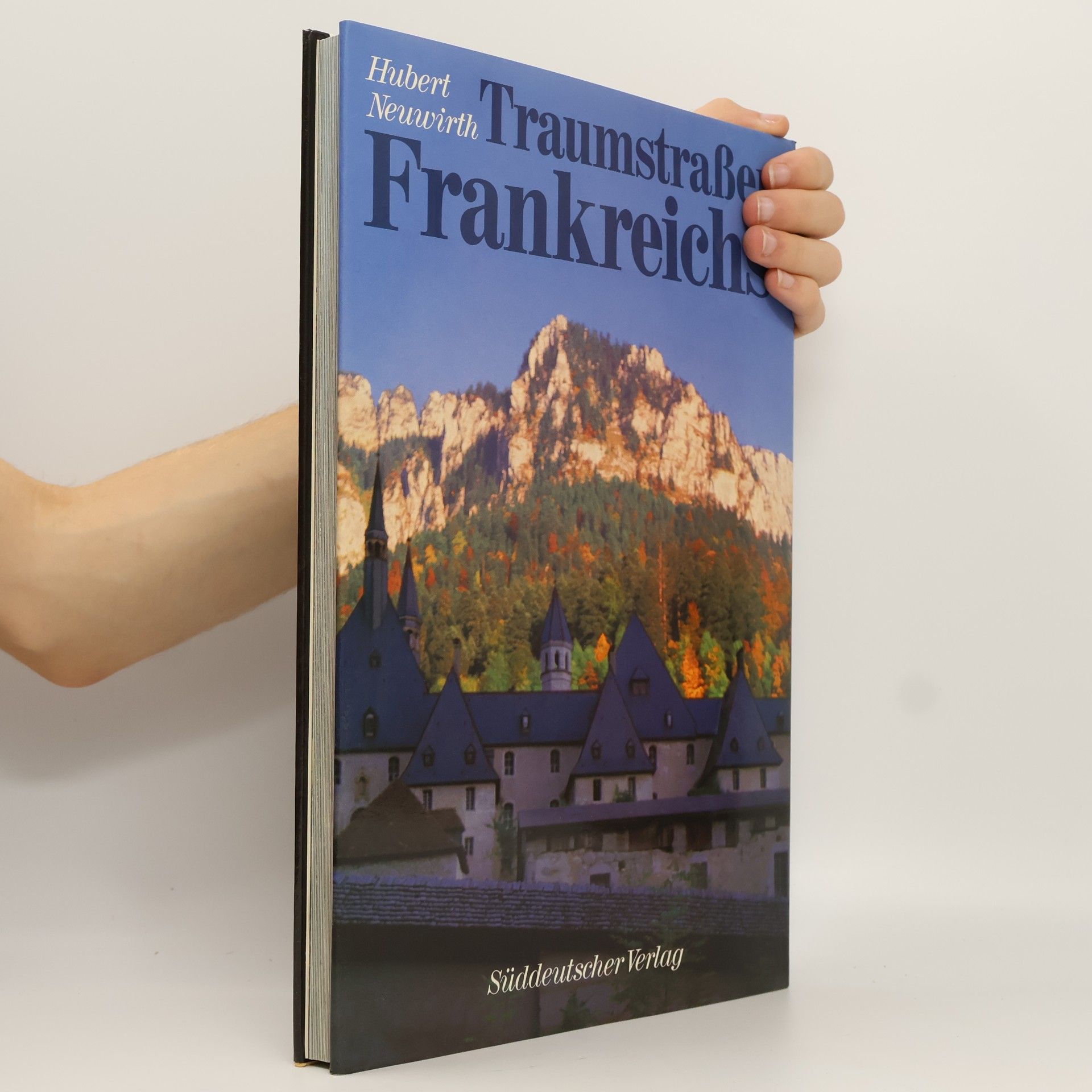 Hubbert Neuwirth Traumstrassen Frankreichs
