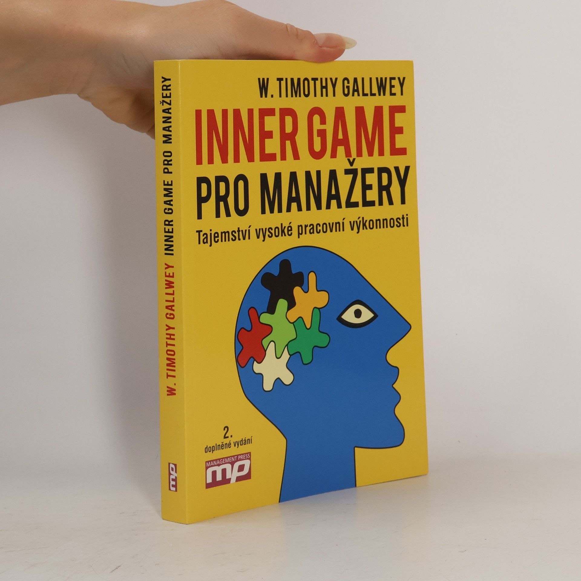 Timothy Gallwey Inner game pro manažery. Tajemství vysoké pracovní výkonnosti