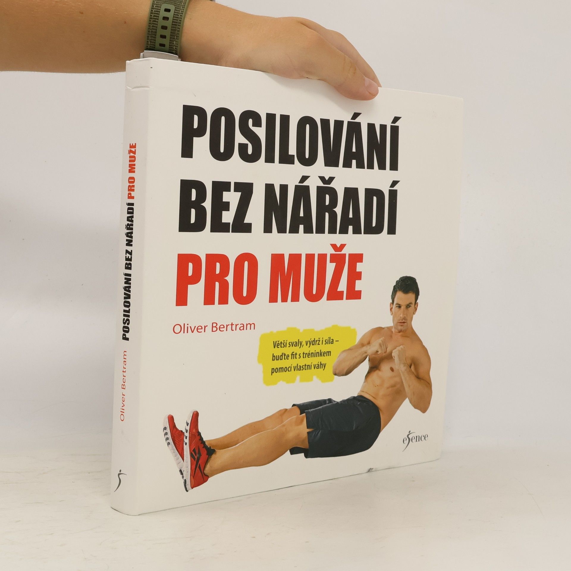 Oliver Bertram Posilování bez nářadí pro muže