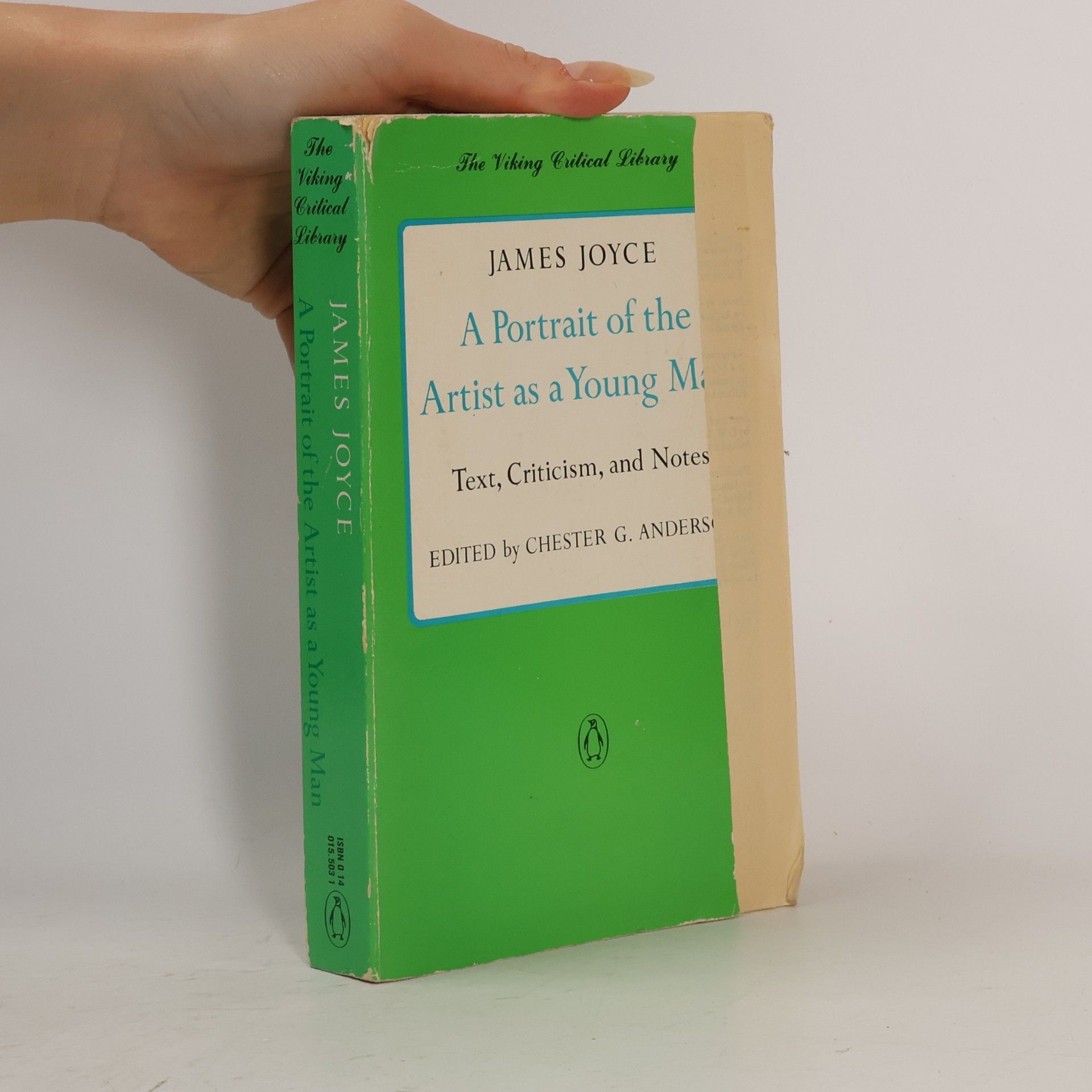 Chester G. Anderson The Viking Critical Library: A Portrait of the Artist as a Young Man