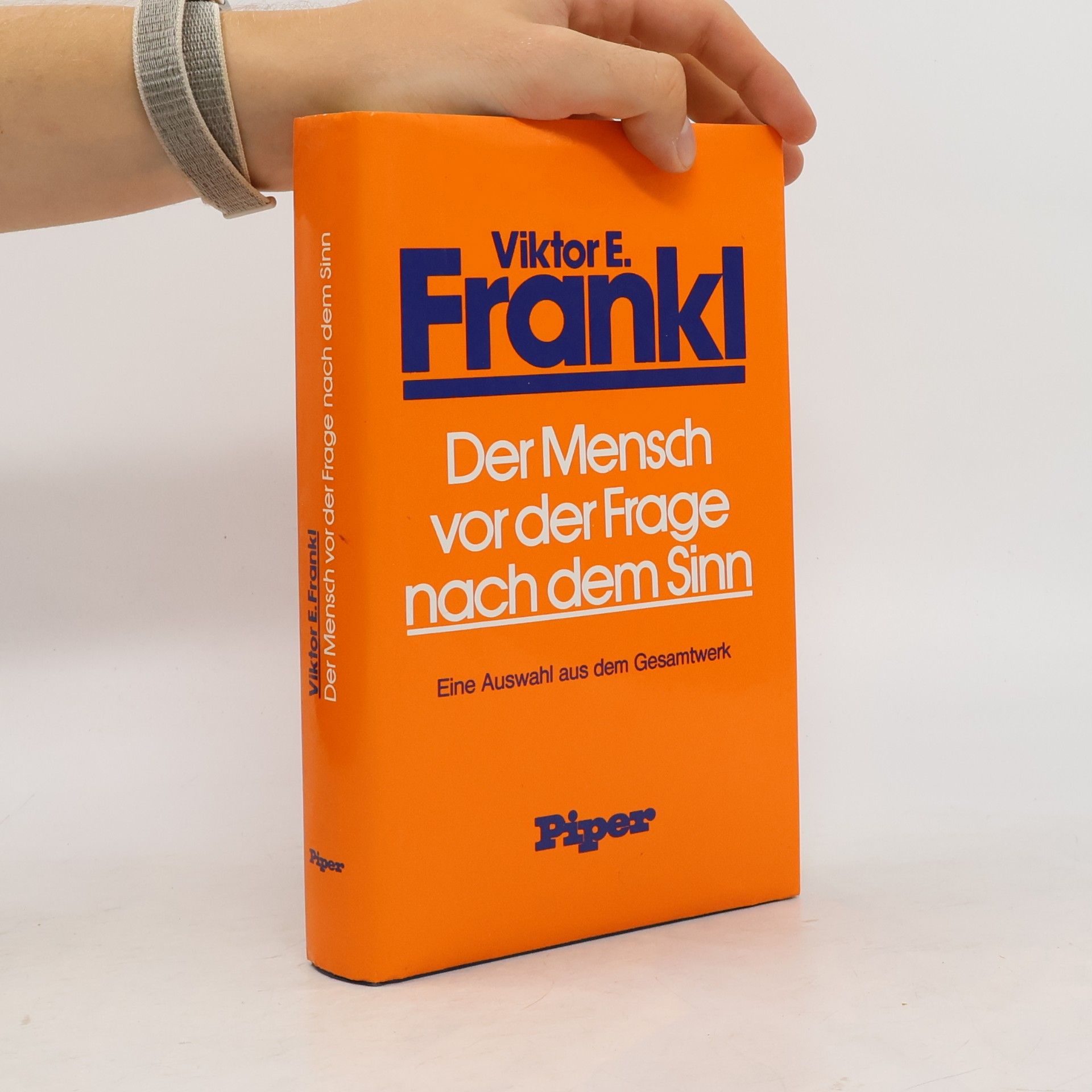 Viktor Frankl Der Mensch vor der Frage nach dem Sinn