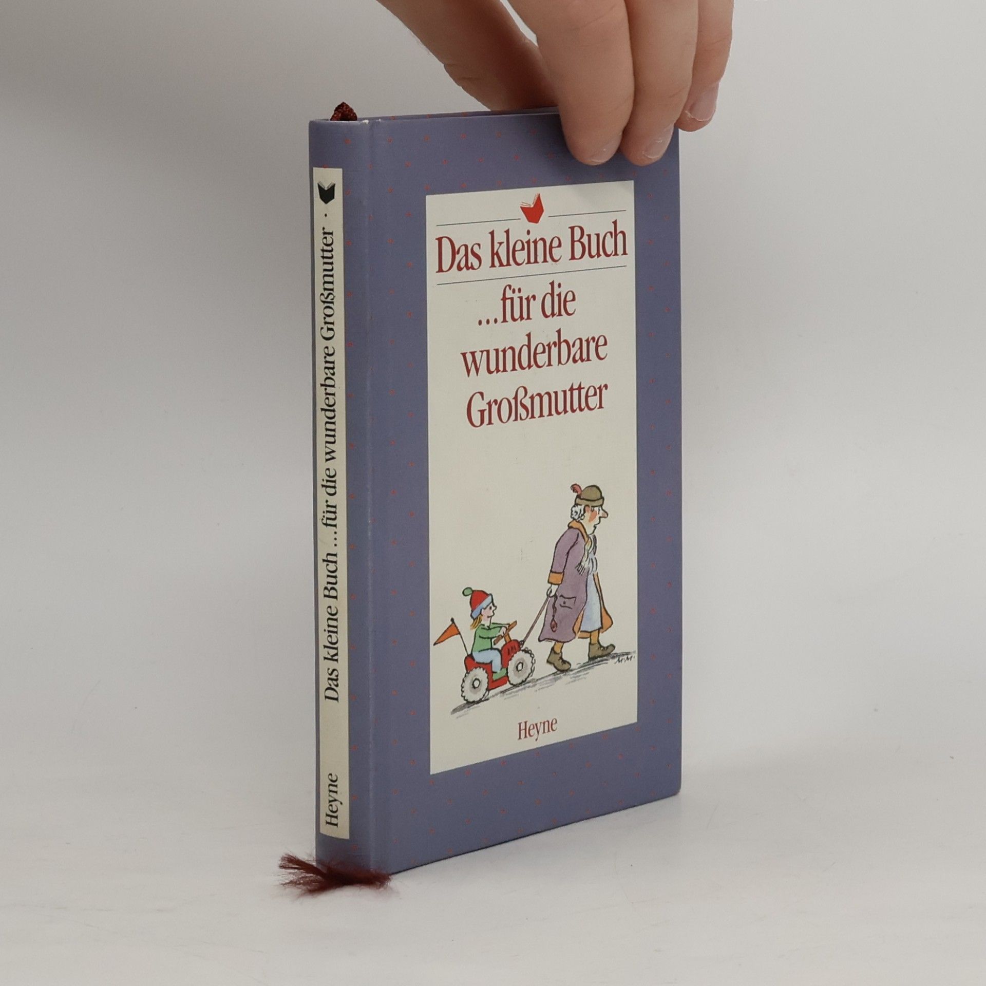 Autorenkollektiv Das kleine Buch für die wunderbare Großmutter.