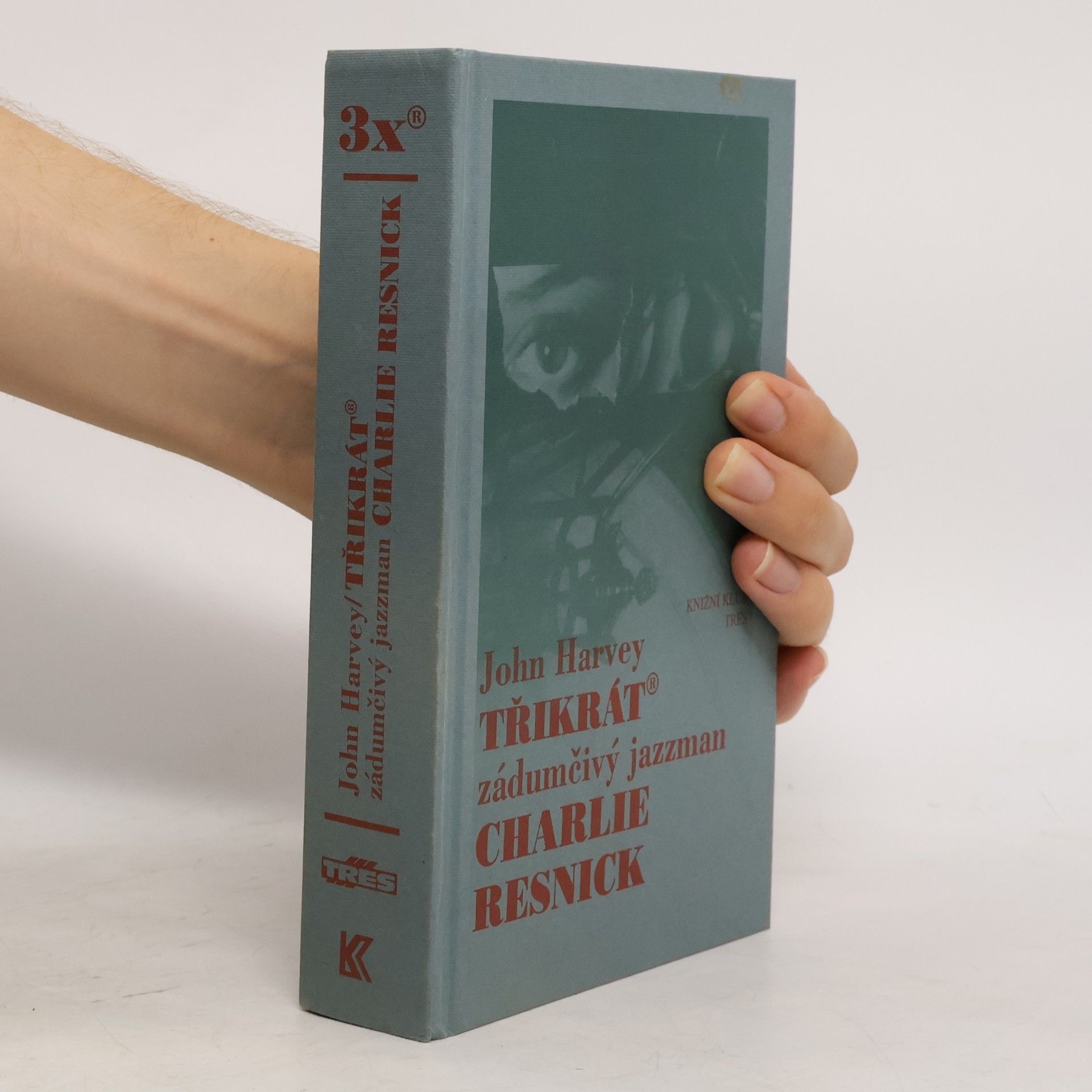 Třikrát zádumčivý jazzman Charlie Resnick