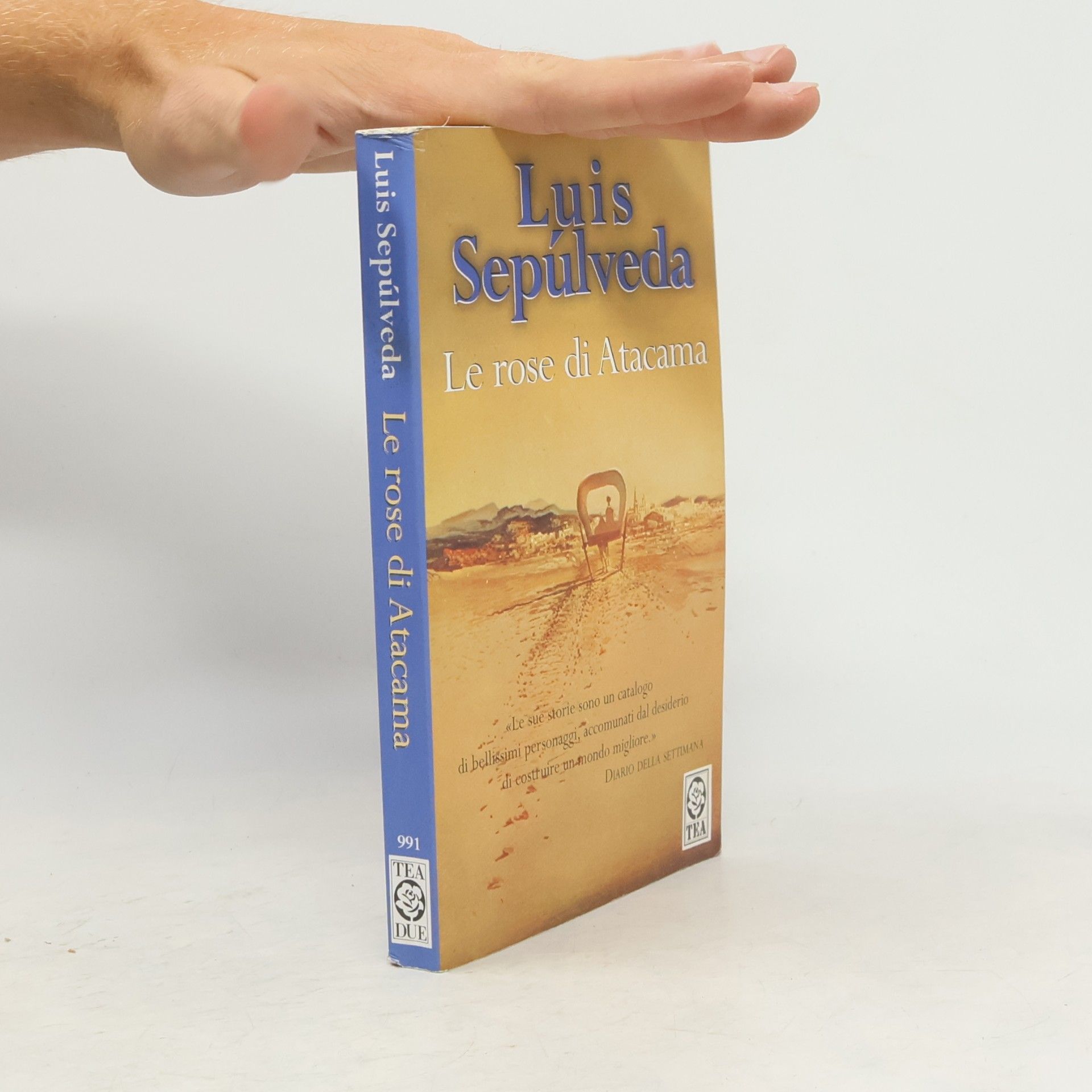 Luis Sepúlveda Le rose di Atacama