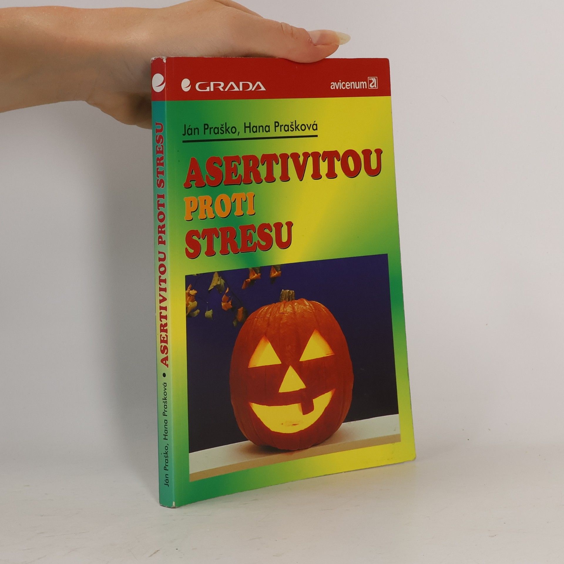 Hana Prašková Asertivitou proti stresu