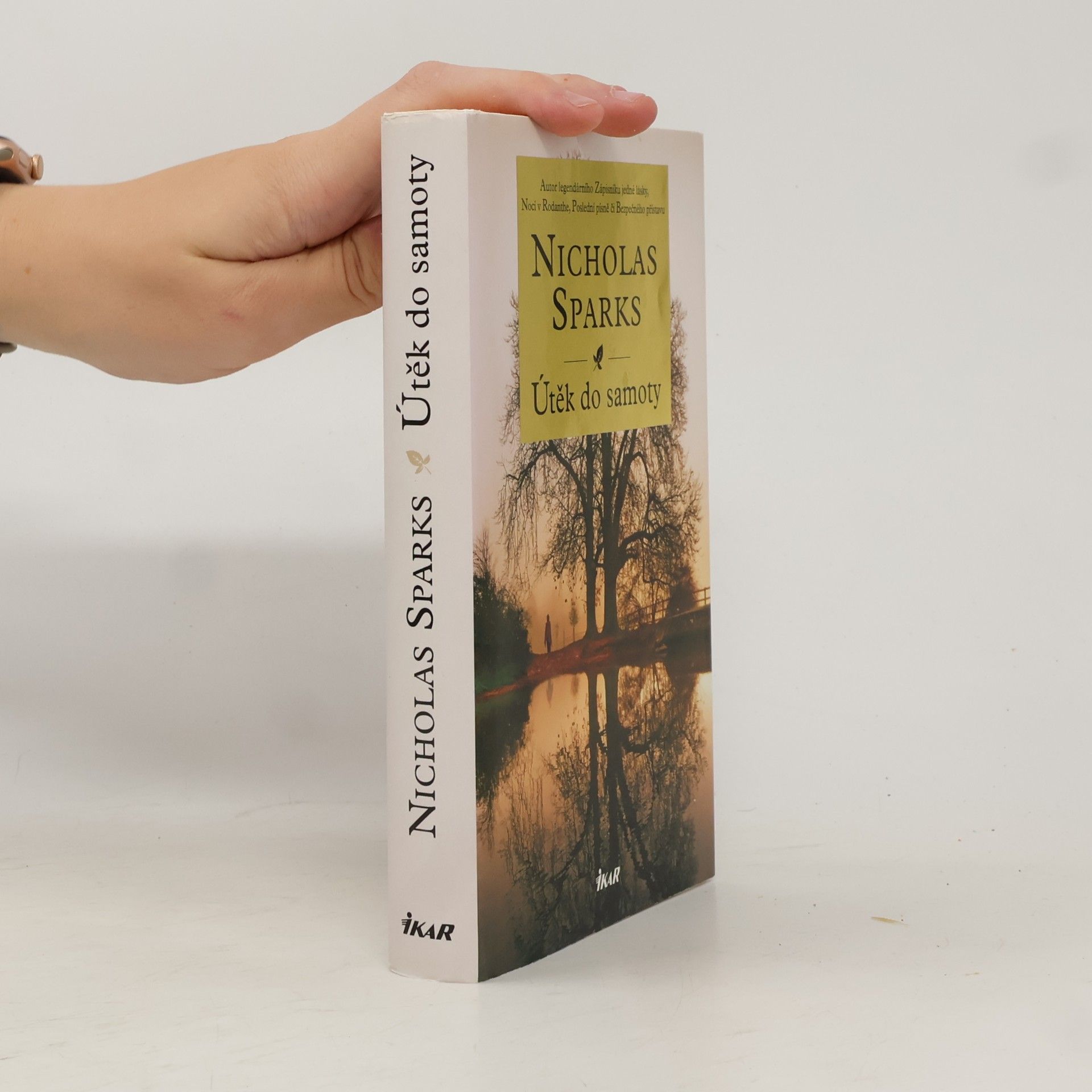 Nicholas Sparks Útěk do samoty