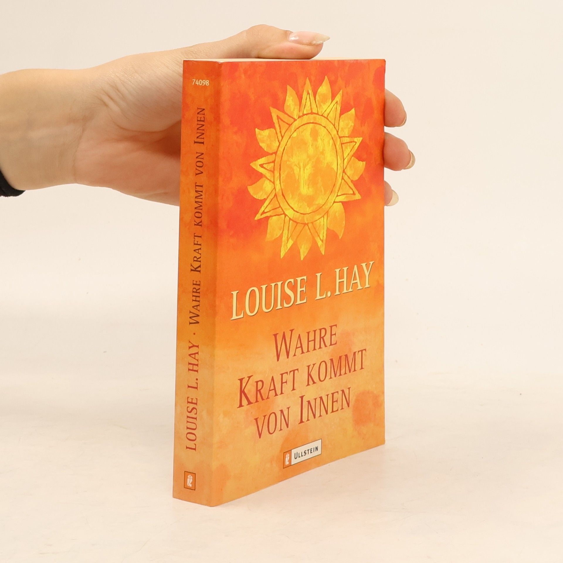 Louise Lynn Hay Wahre Kraft kommt von Innen