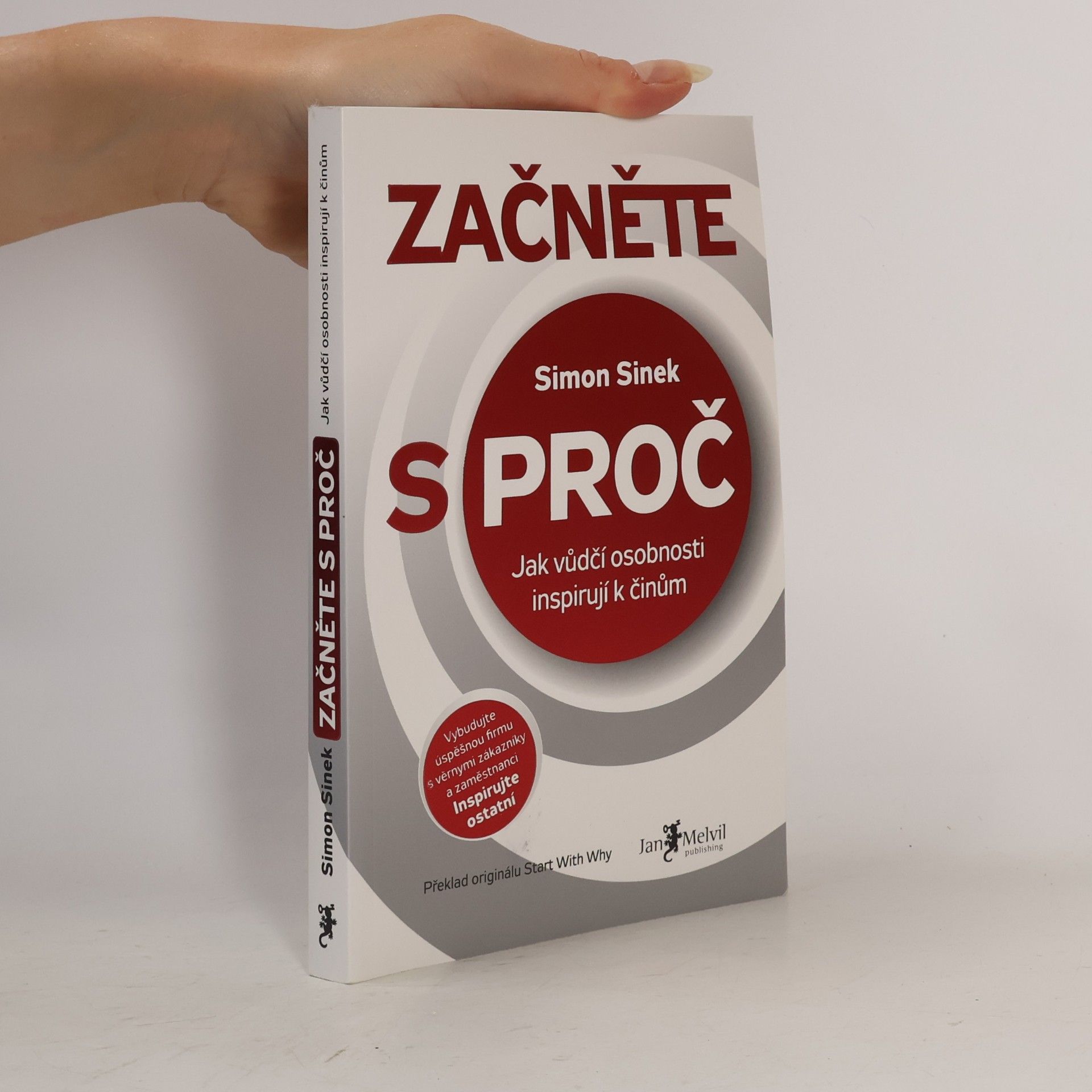 Simon Sinek Začněte s proč