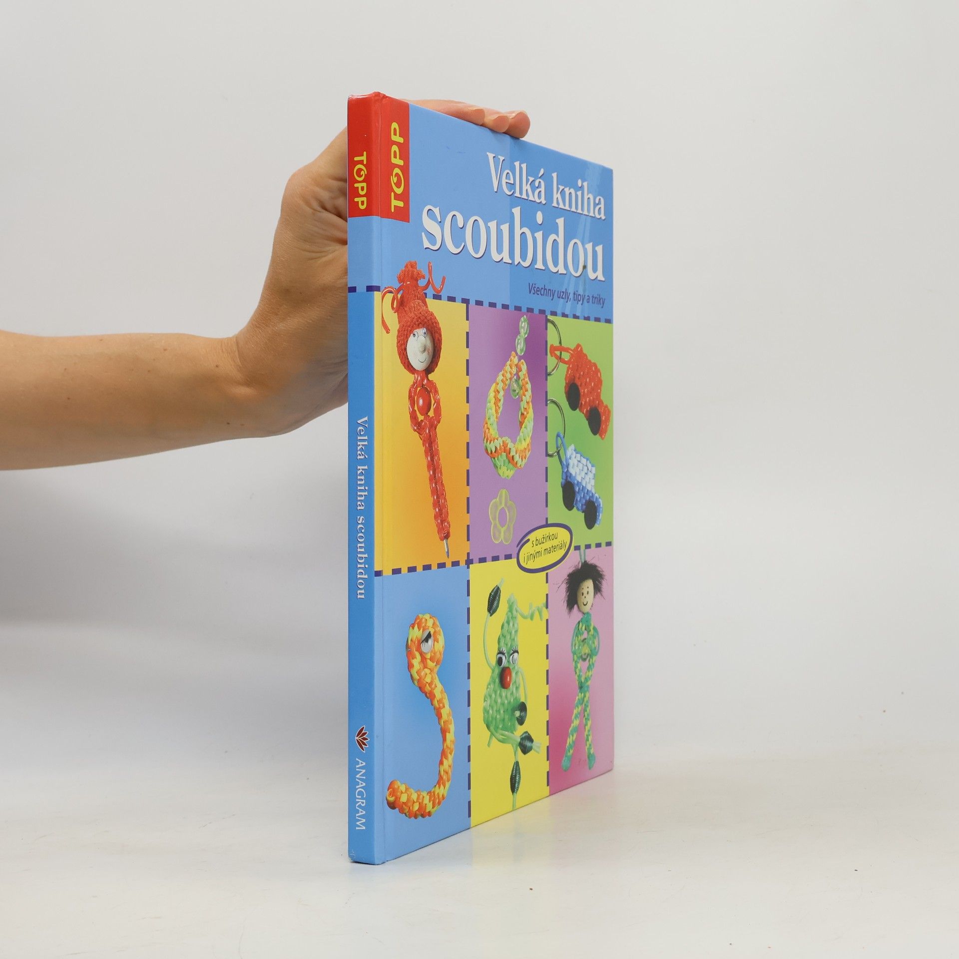 Inge Walz Velká kniha scoubidou: Všechny uzly, tipy a triky