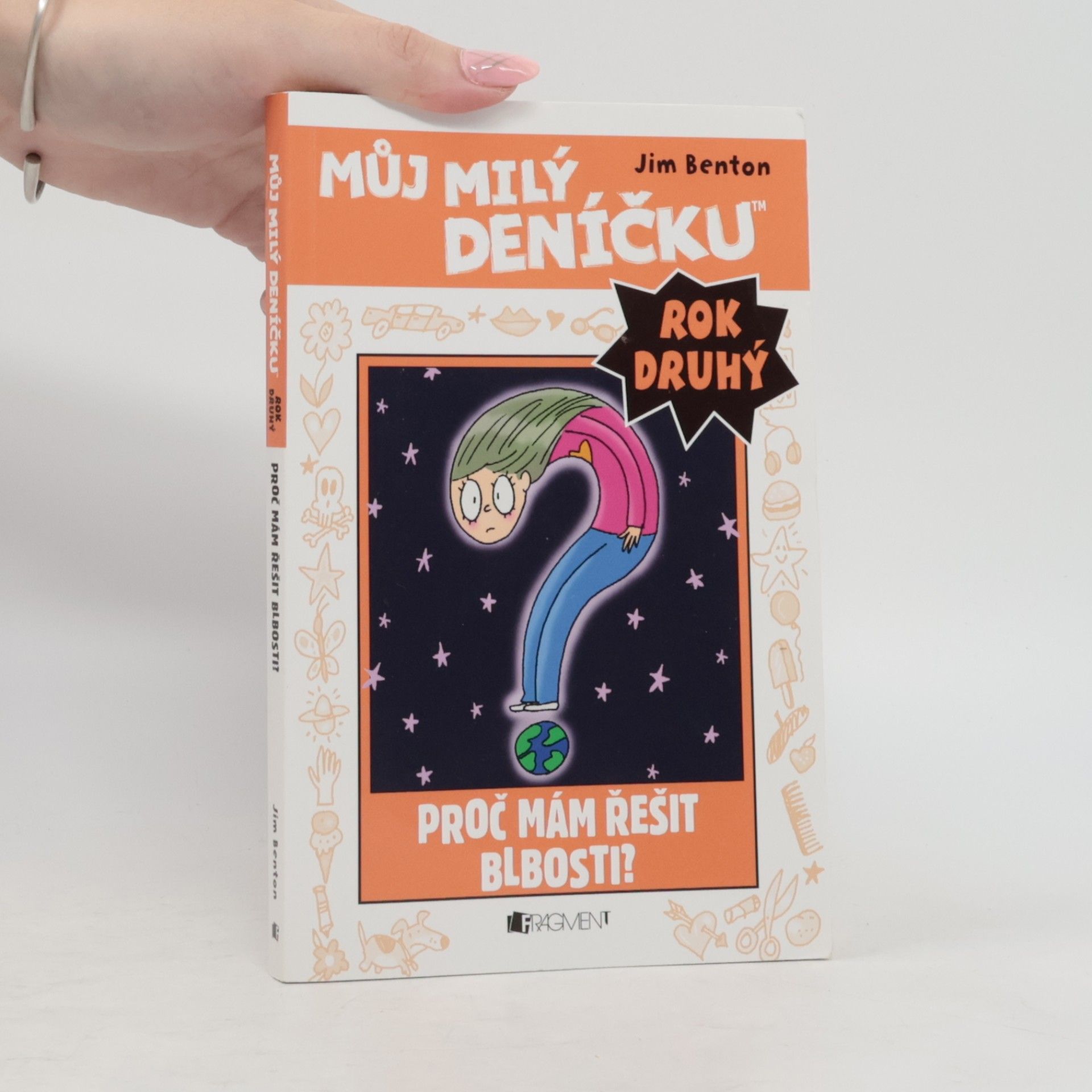 Jamie Kelly Můj milý deníčku: Příběhy z Mackerelské základní školy od Jima Bentona: Druhý rok. Proč mám řešit blbosti?
