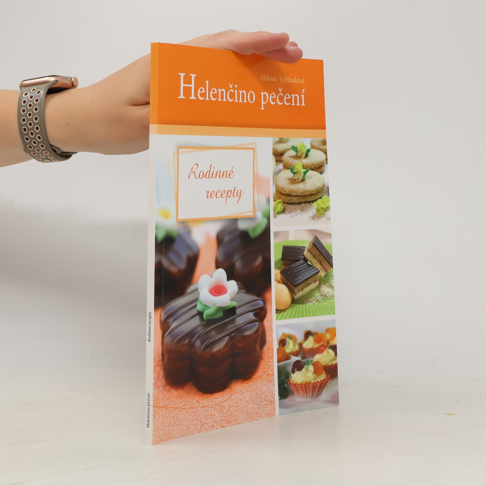 Helena Vybíralová Helenčino pečení - Rodinné recepty