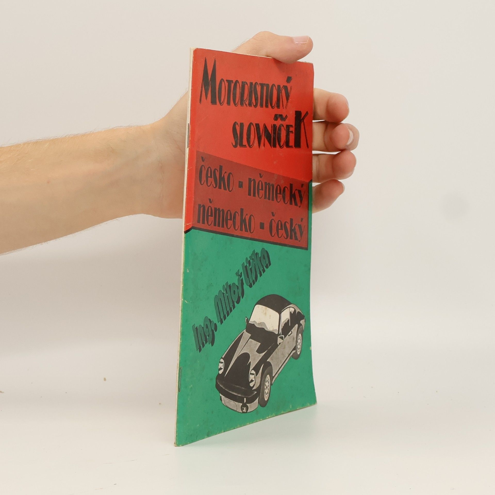 Miloš Liška Motoristický slovníček česko-německý, německo-český