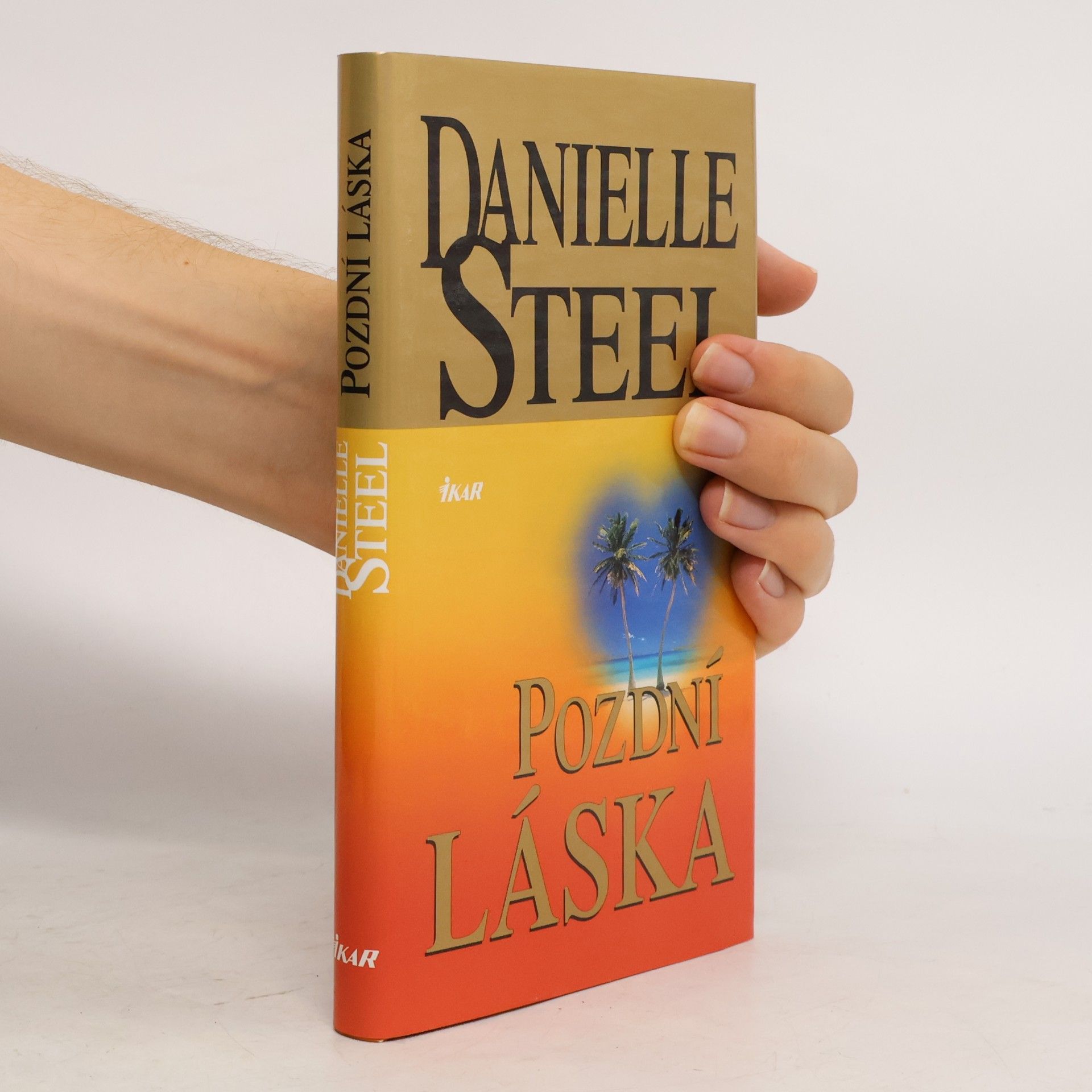 Danielle Steel Pozdní láska