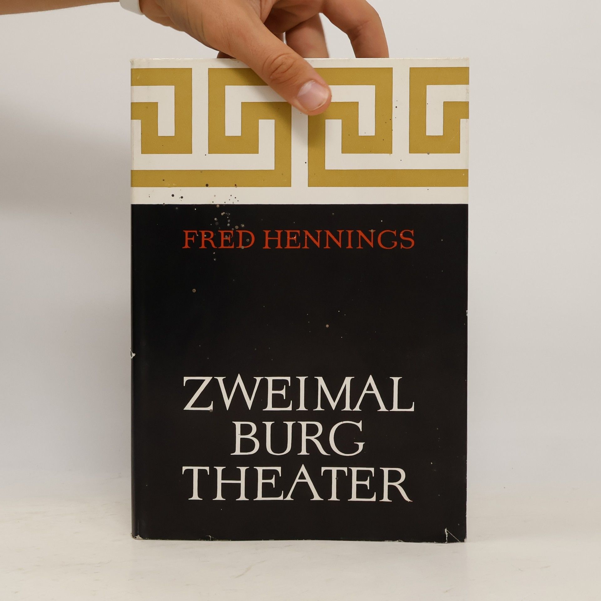 Fred Hennings Zweimal Burg Theater