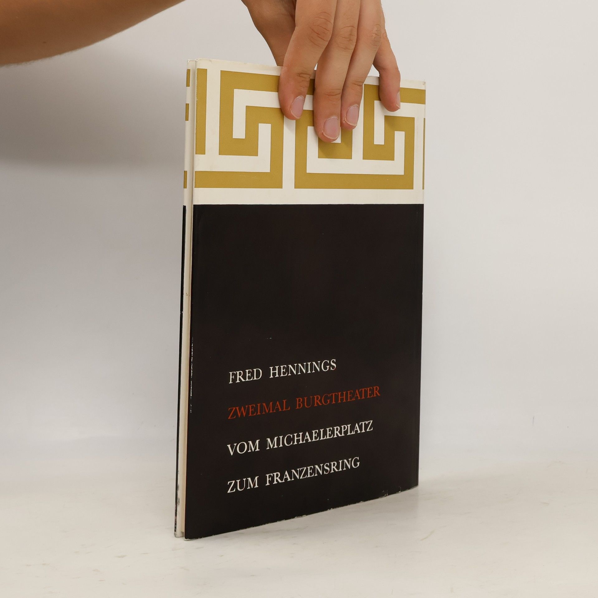 Fred Hennings Zweimal Burg Theater