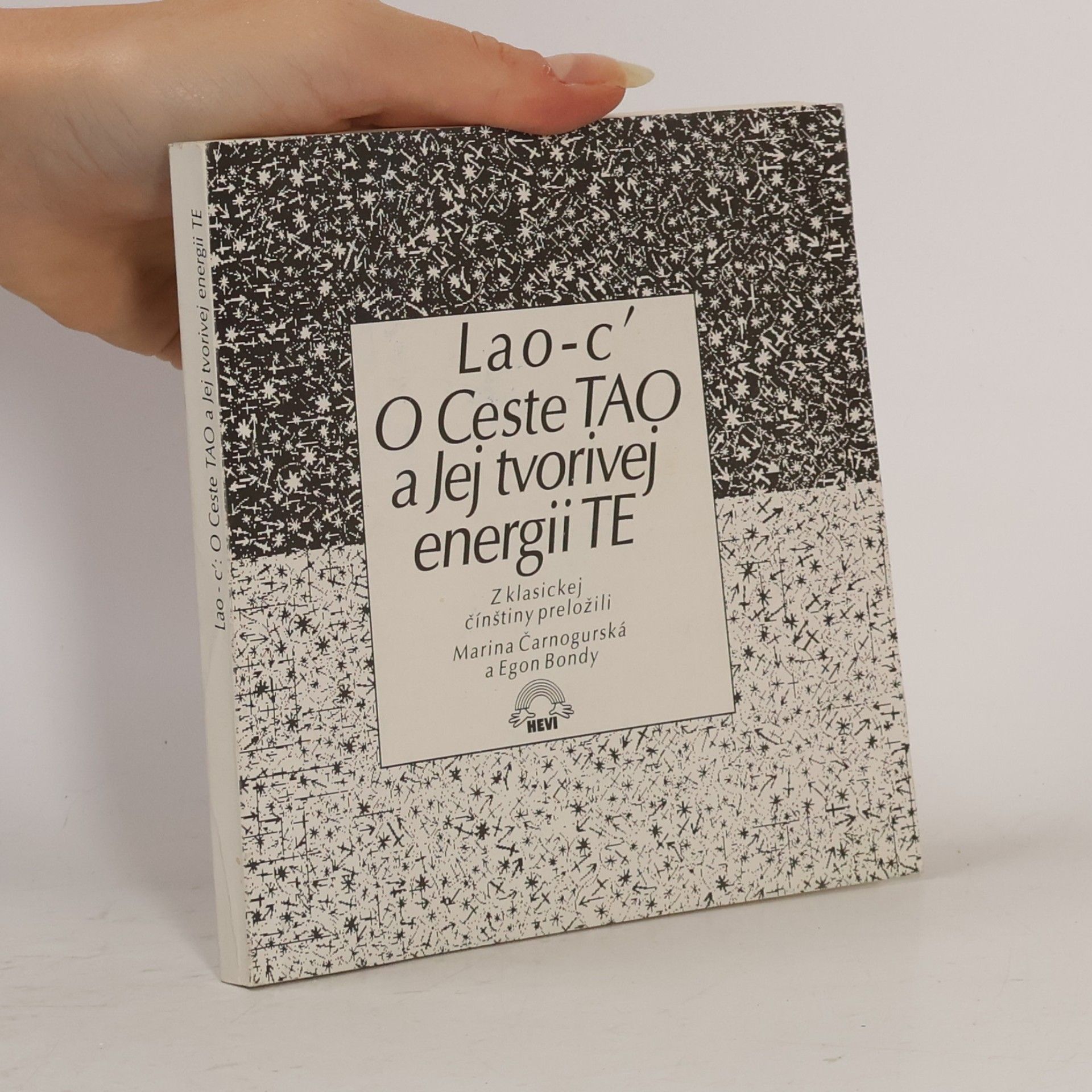 Lao-tzu O Ceste TAO a Jej tvorivej energii TE