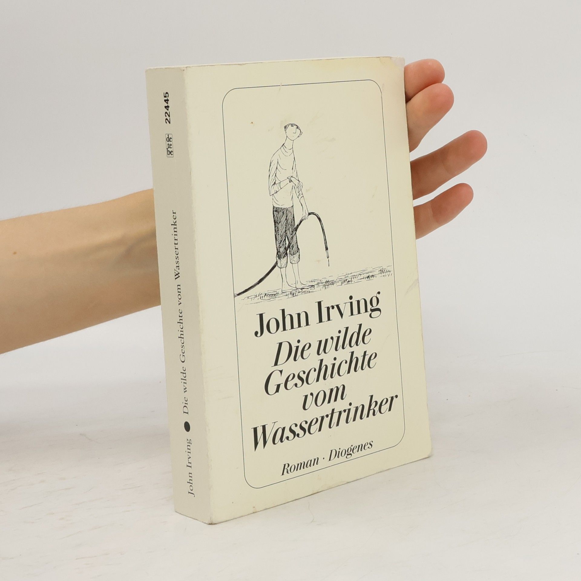 John Irving Die wilde Geschichte vom Wassertrinker