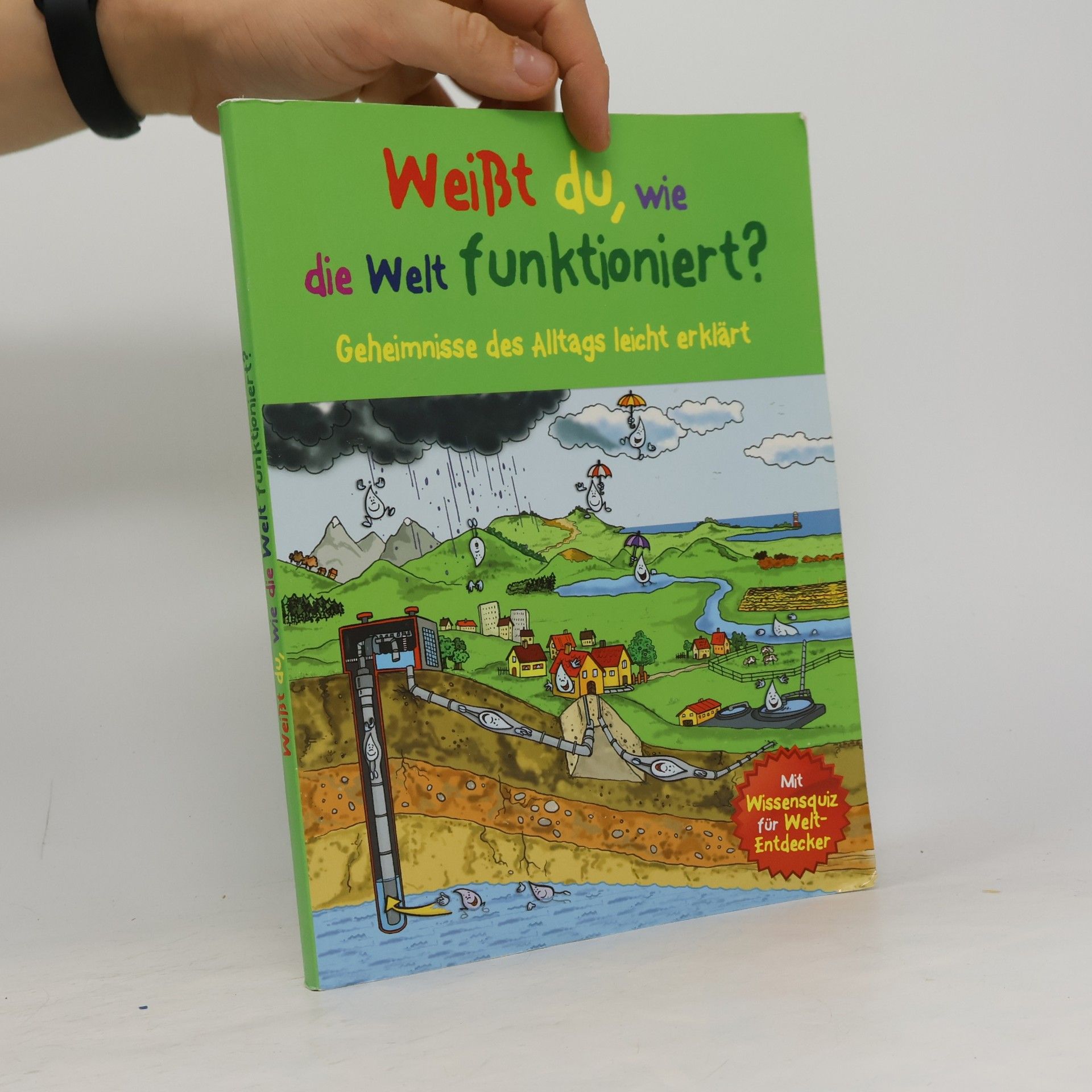 Karolin Küntzel Weißt du, wie die Welt funktioniert?