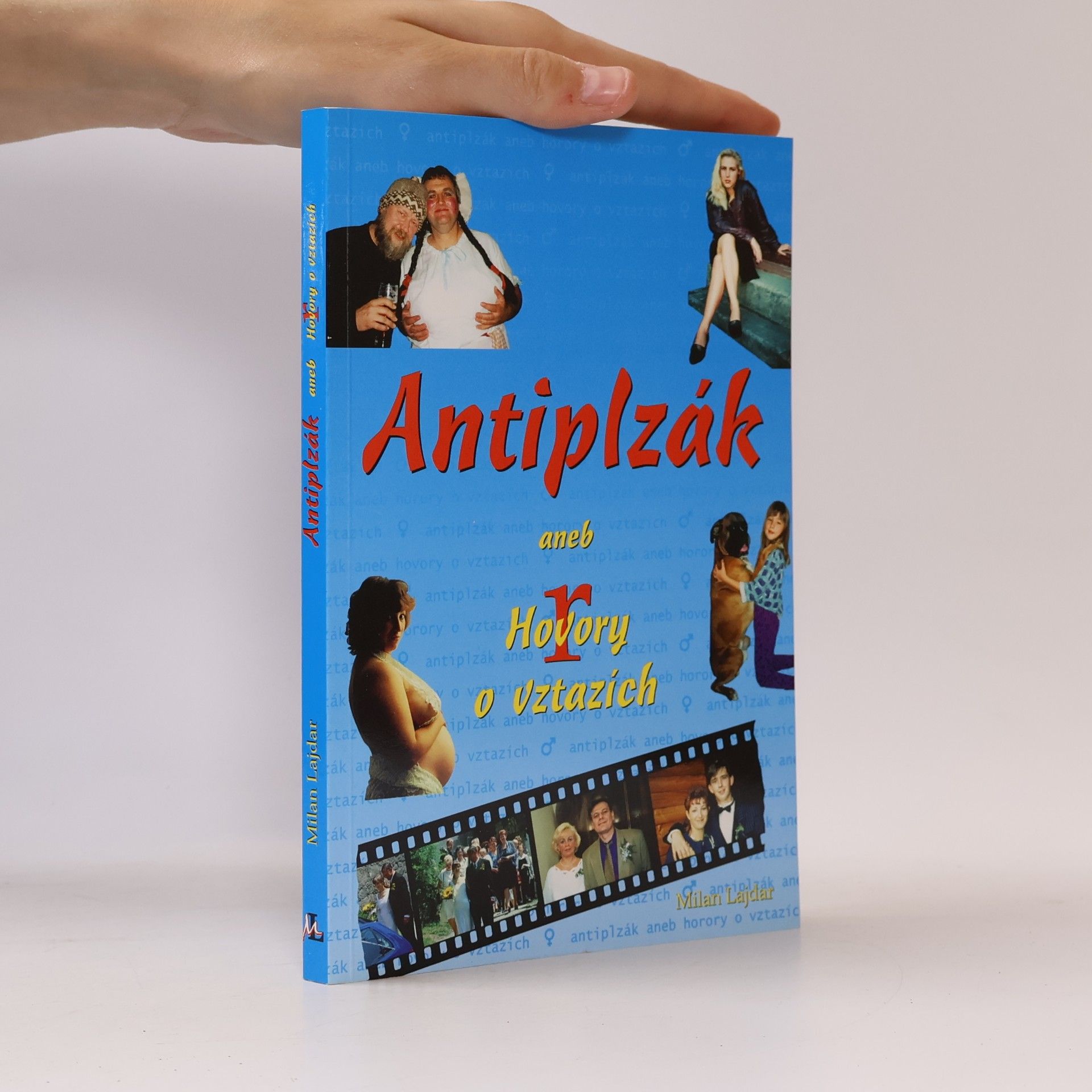 Milan Lajdar Antiplzák aneb Hovory o vztazích