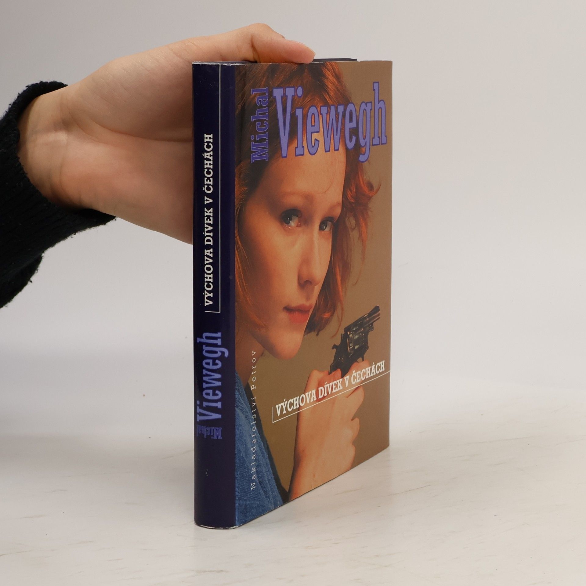 Michal Viewegh Výchova dívek v Čechách