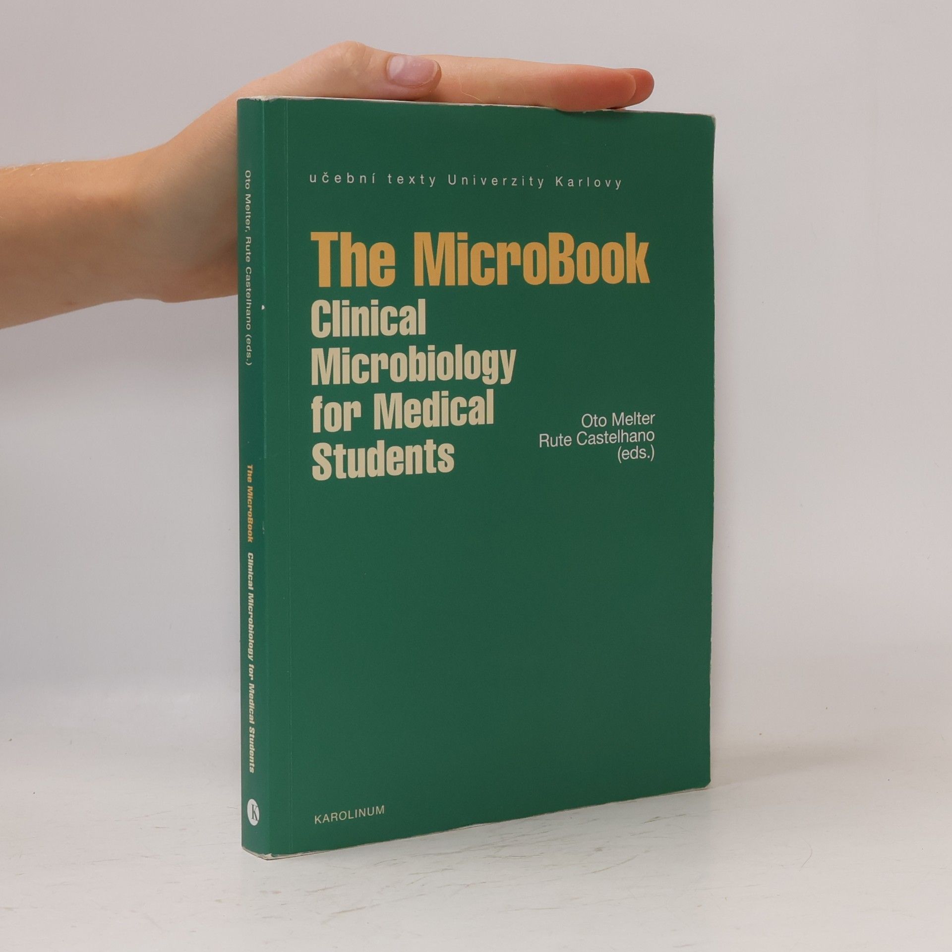 Rute Castelhano The MicroBook - Clinical Microbiology for Medical Students