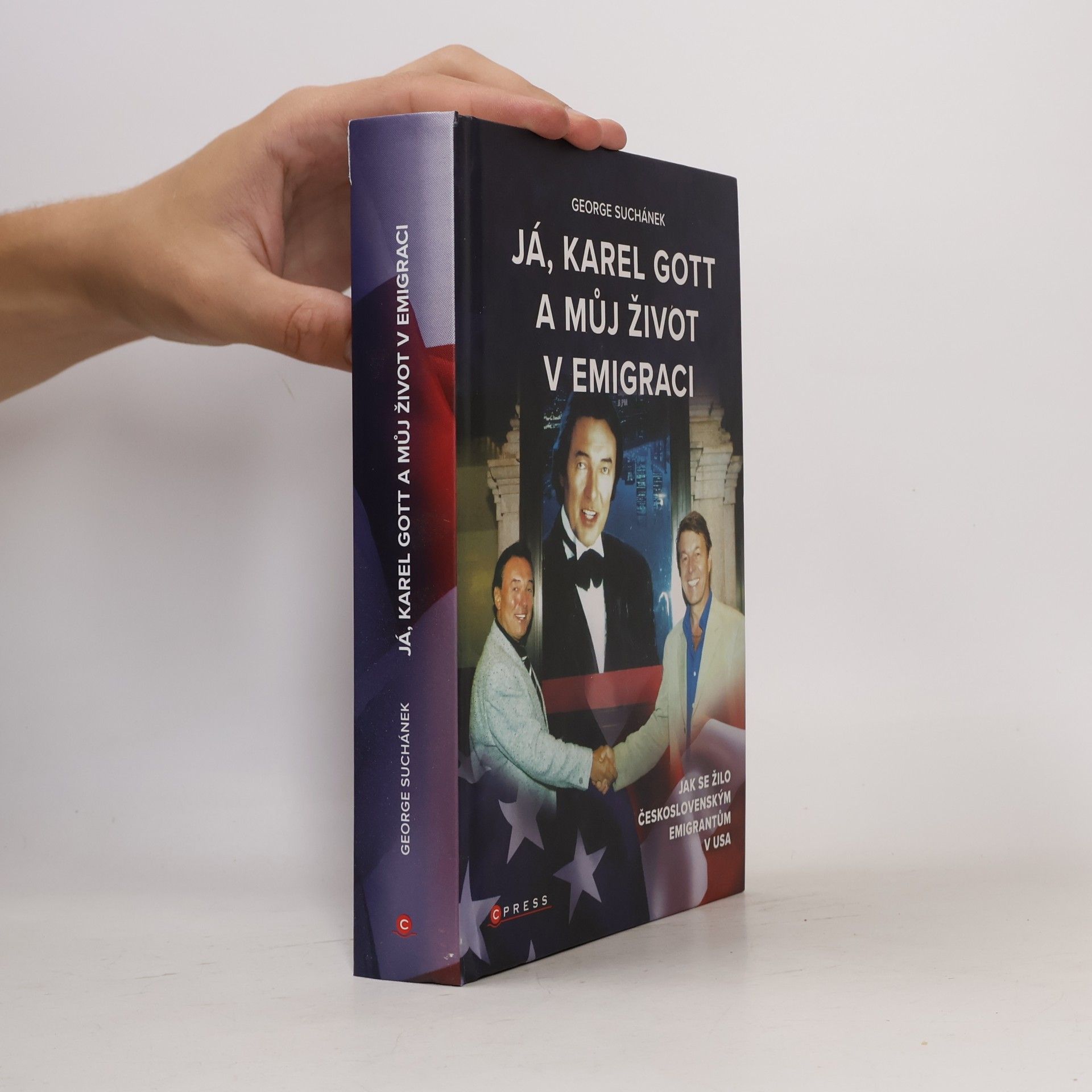 Jiří George Suchánek Já, Karel Gott a můj život v emigraci